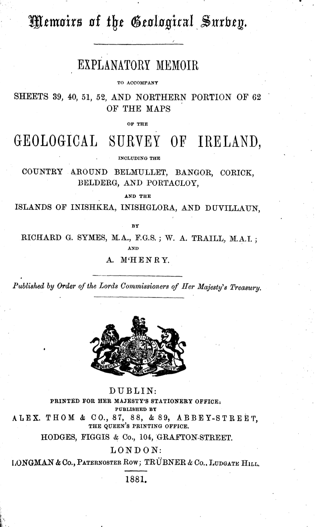 Explanatory Memoir to Accompany Sheets 39,40,51,52 and Northern Portion of 62 of the Maps of the Geological Survey of Ireland E