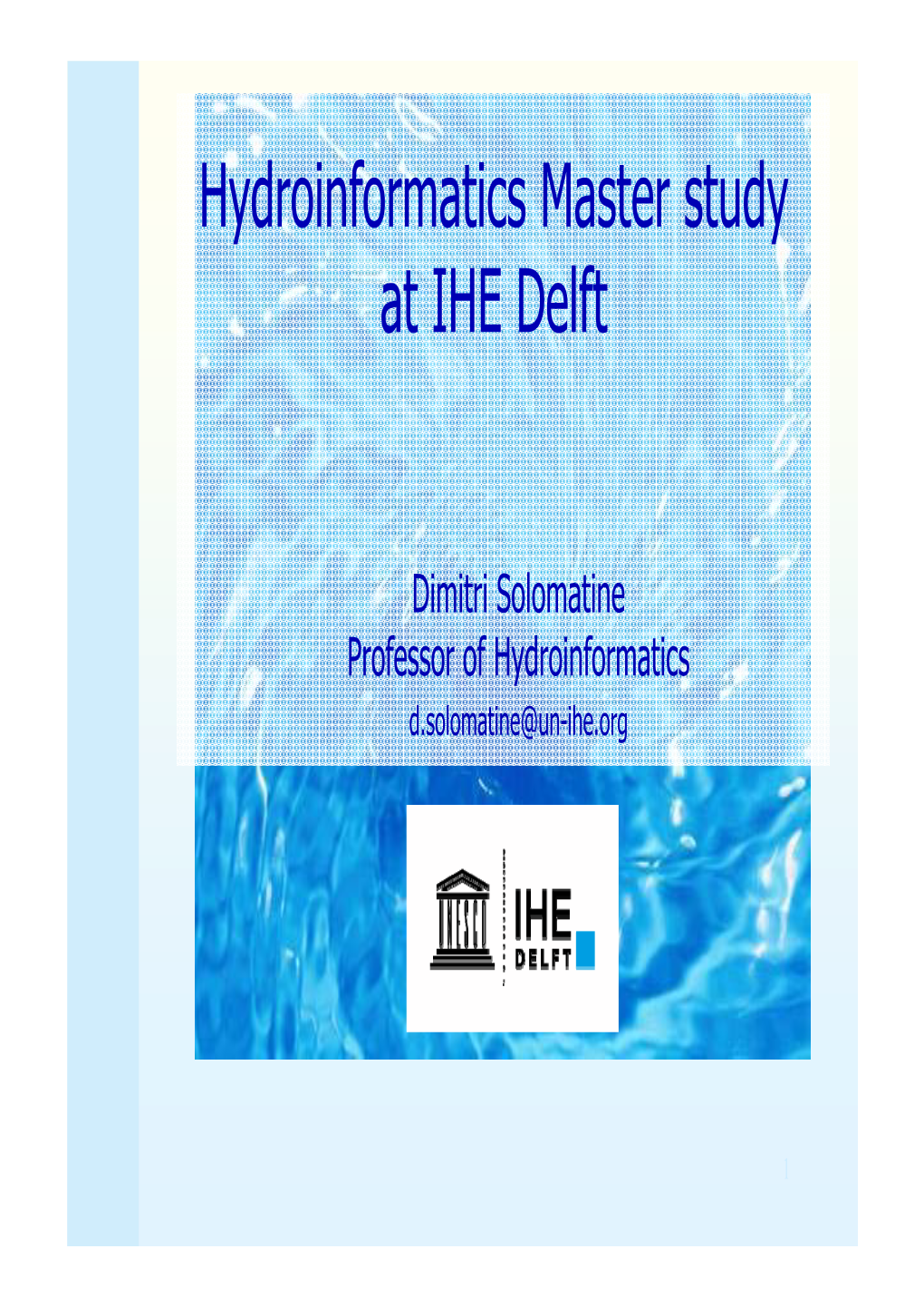 Hydroinformatics Master Study at IHE Delft