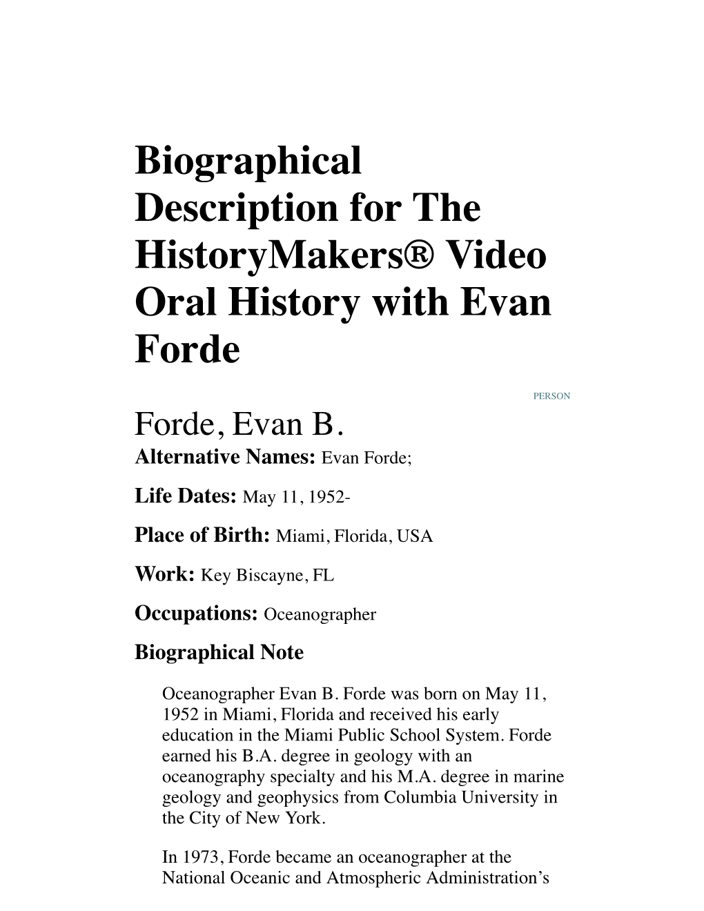 Biographical Description for the Historymakers® Video Oral History with Evan Forde