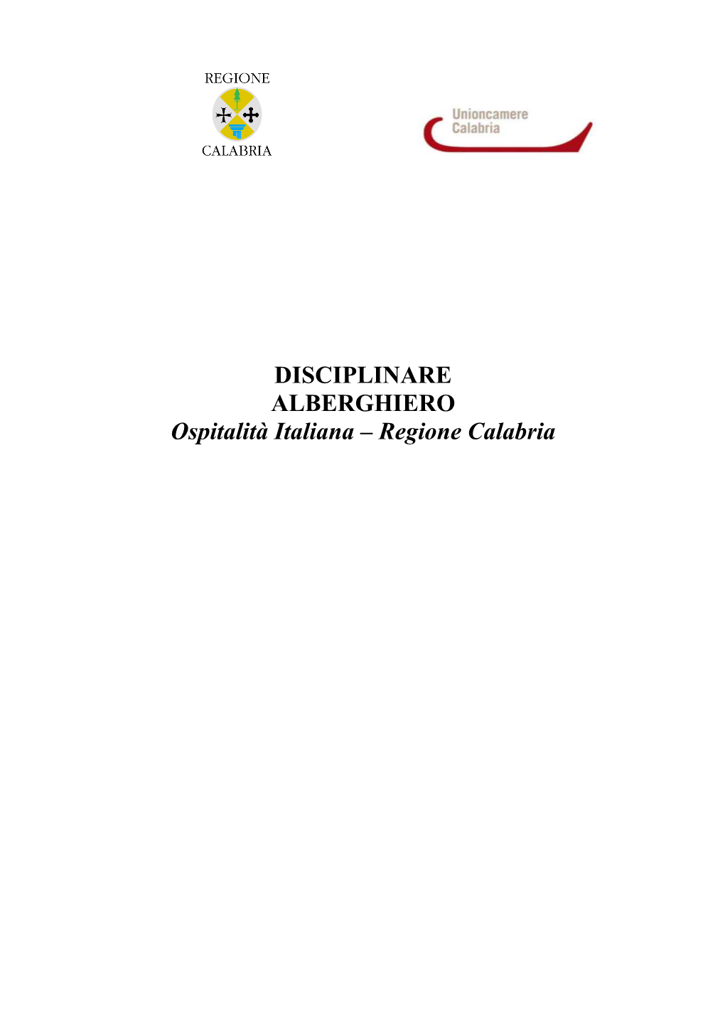 DISCIPLINARE ALBERGHIERO Ospitalità Italiana – Regione Calabria