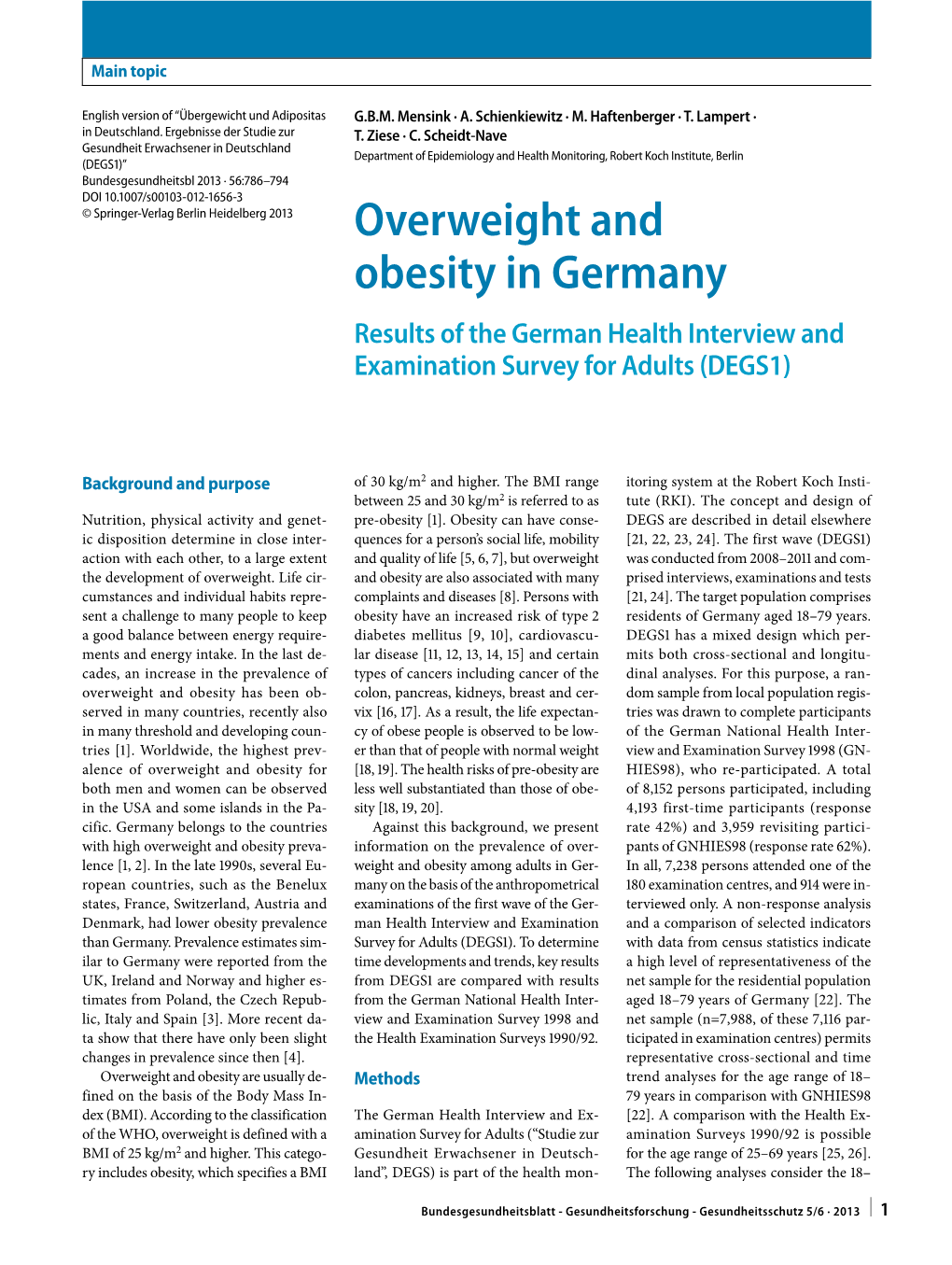 Overweight and Obesity in Germany Results of the German Health Interview and Examination Survey for Adults (DEGS1)