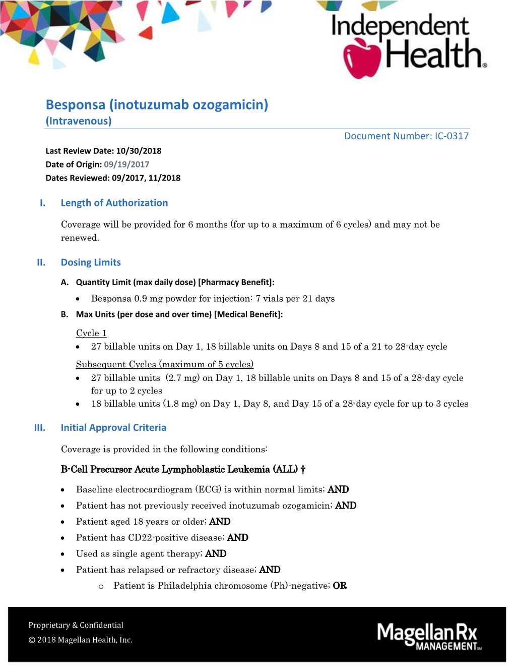 Besponsa (Inotuzumab Ozogamicin) (Intravenous) Document Number: IC-0317 Last Review Date: 10/30/2018 Date of Origin: 09/19/2017 Dates Reviewed: 09/2017, 11/2018