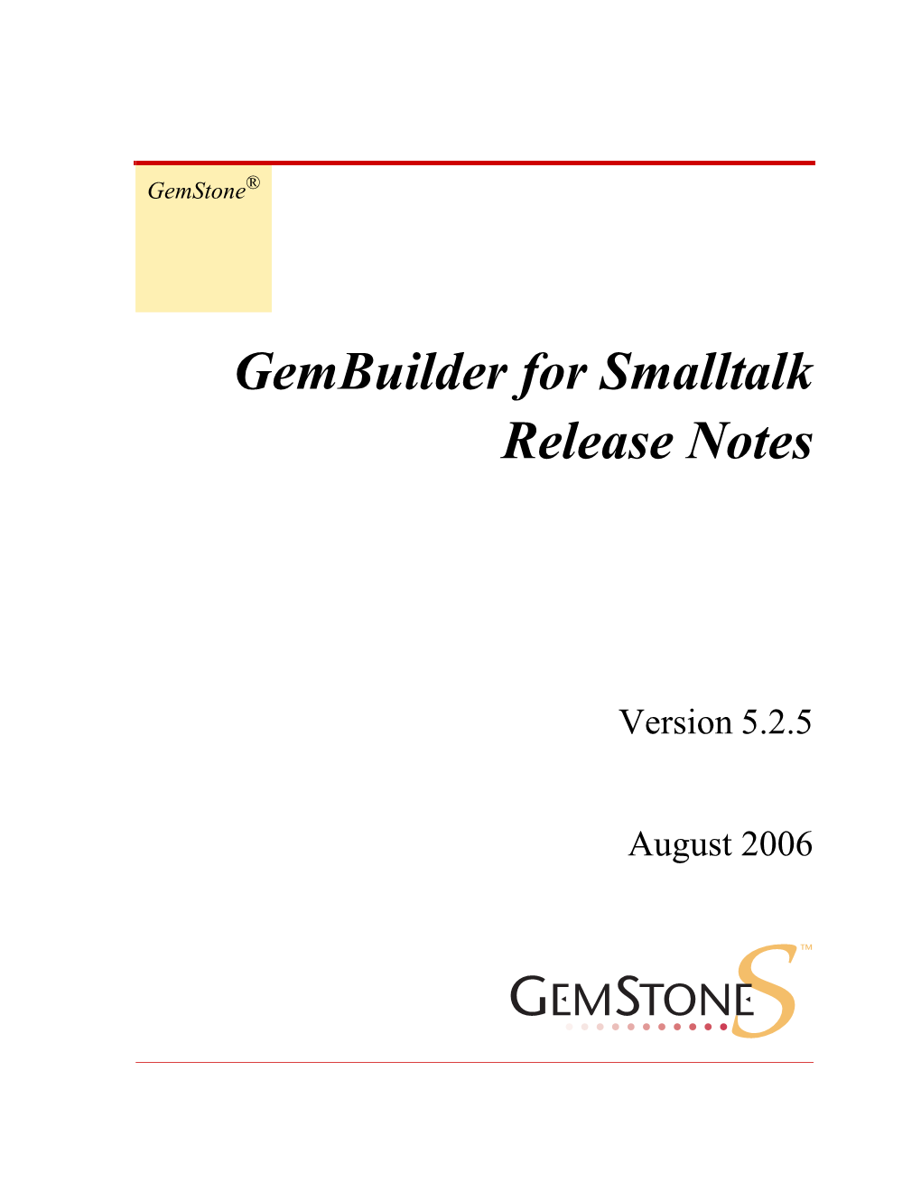 Gembuilder for Smalltalk Release Notes
