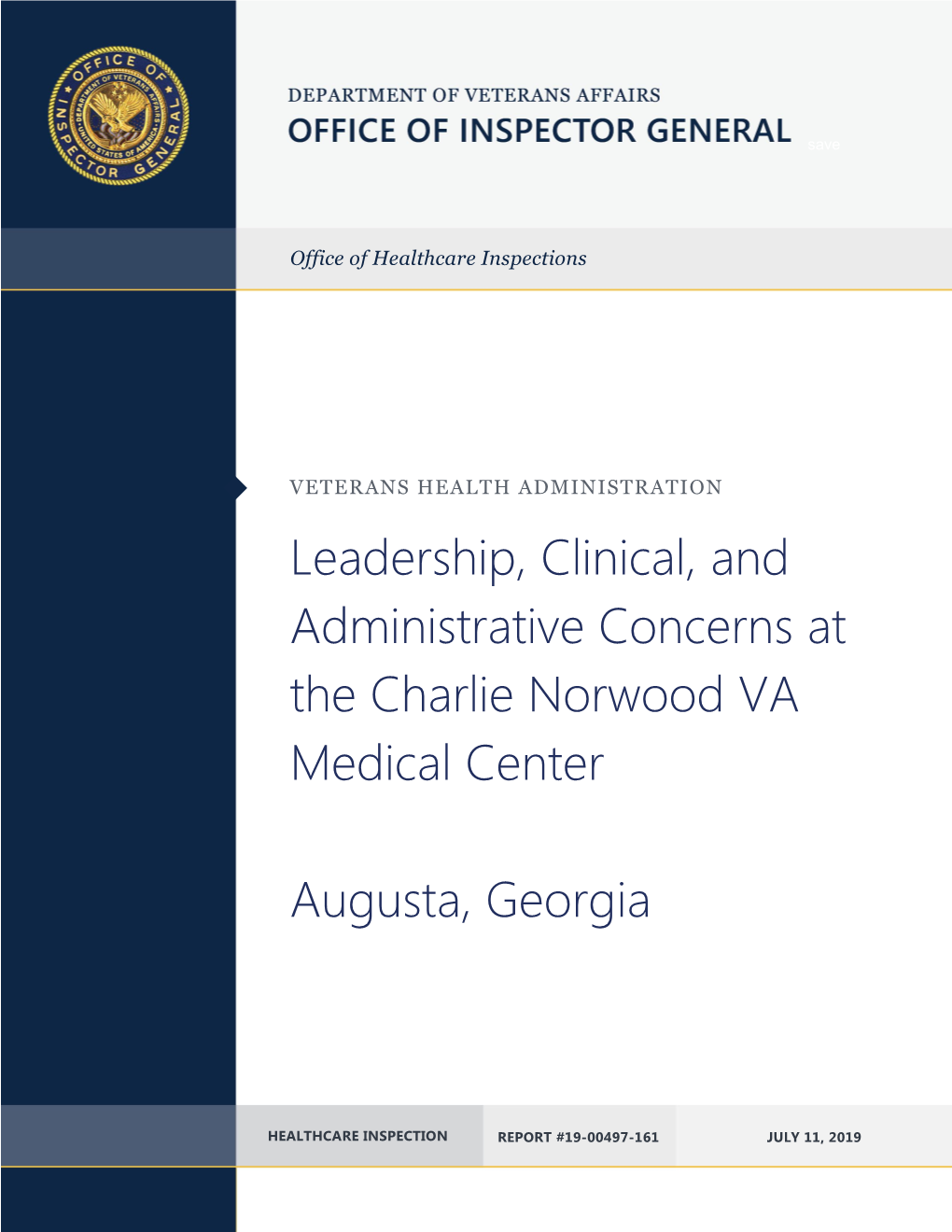 Leadership, Clinical, and Administrative Concerns at the Charlie Norwood VA Medical Center