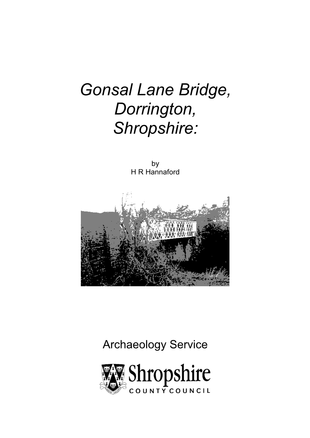 Gonsal Lane Bridge, Dorrington, Shropshire