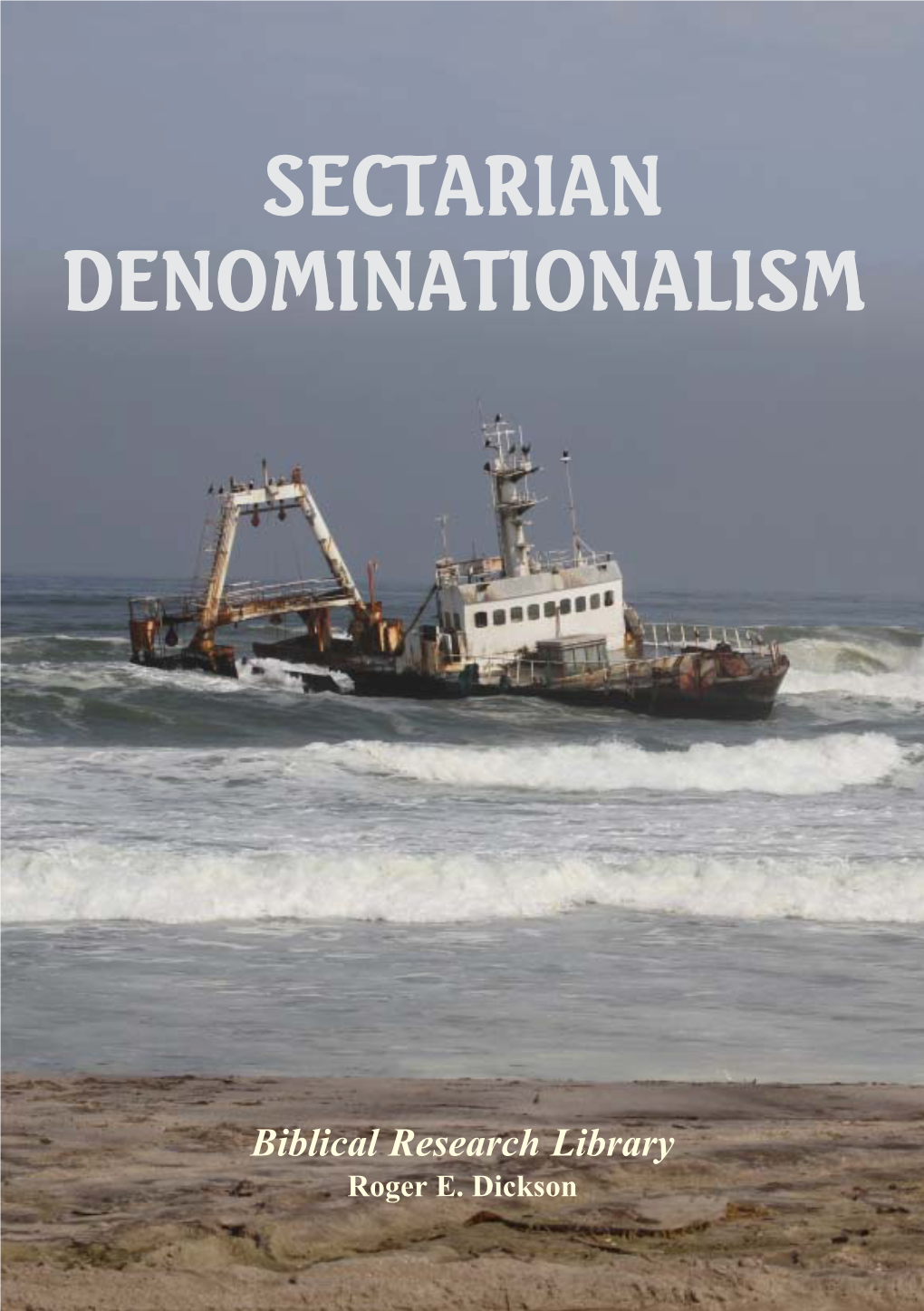 Book 29: Sectarian Denominationalism