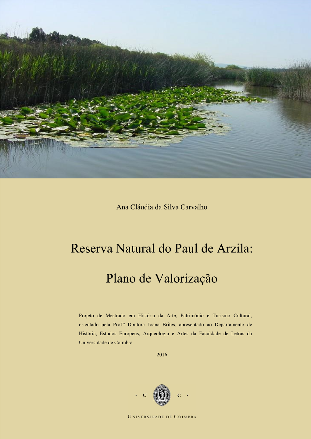 Reserva Natural Do Paul De Arzila: Plano De Valorização