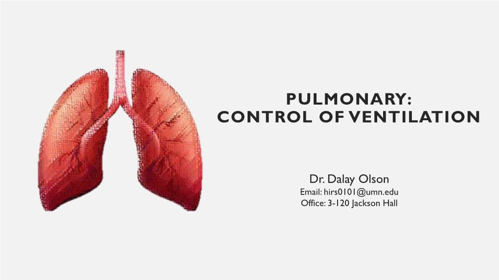 Pulmonary: Control of Ventilation