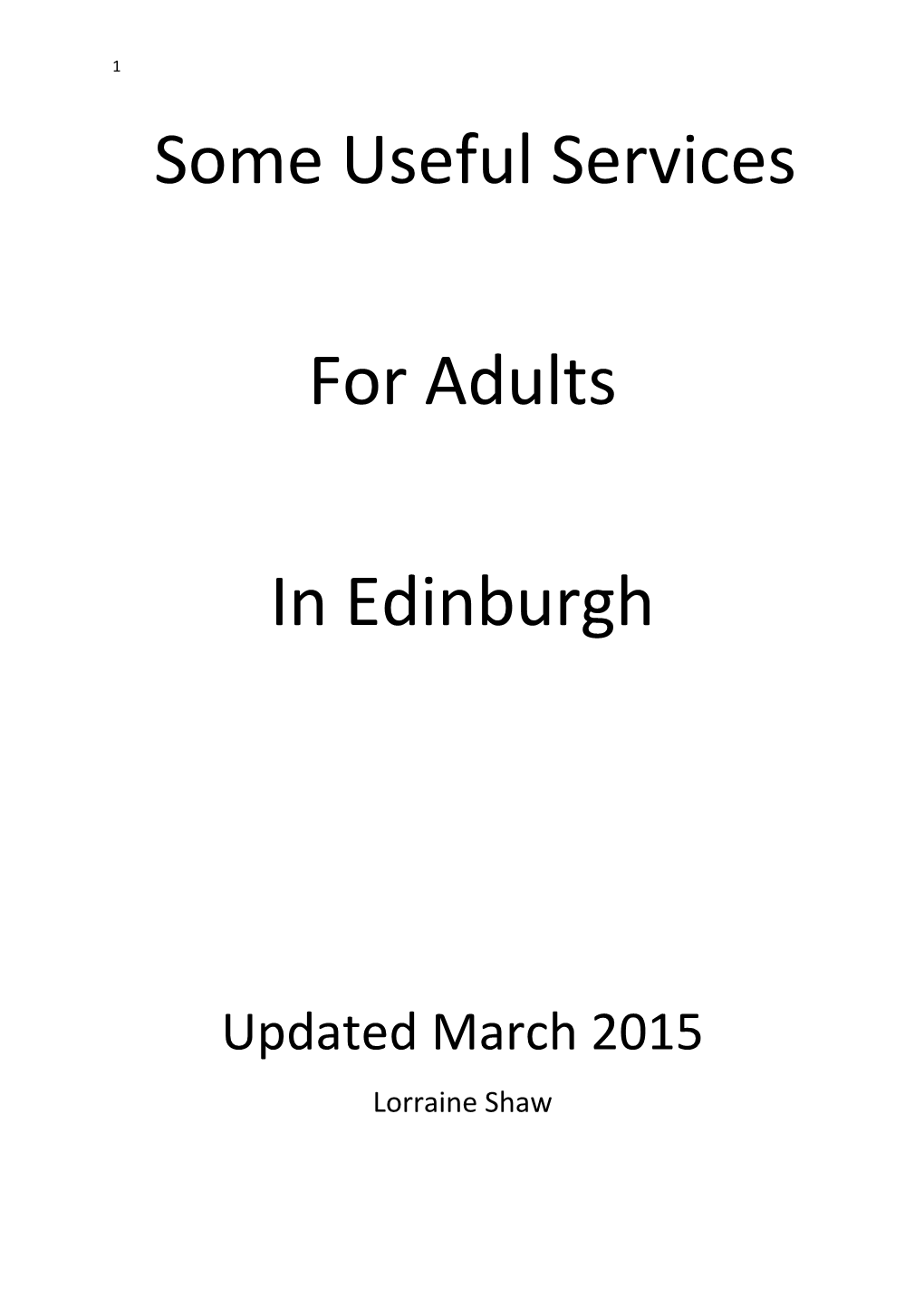 Some Useful Services for Adults in Edinburgh