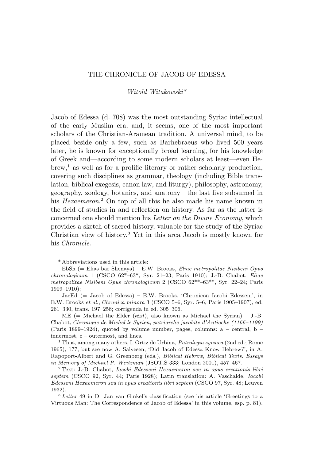 THE CHRONICLE of JACOB of EDESSA Witold Witakowski