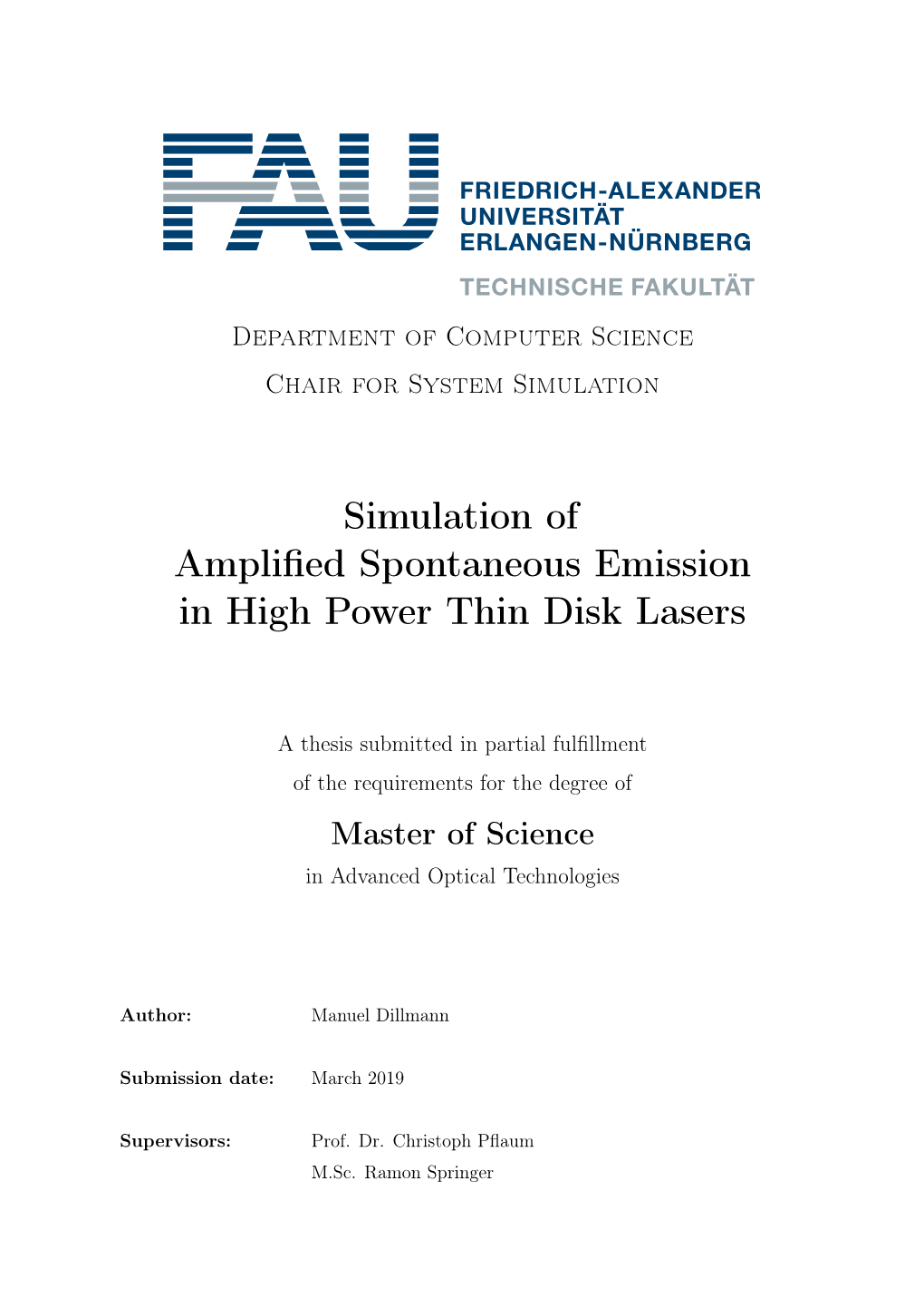 Simulation of Amplified Spontaneous Emission in High Power Thin Disk