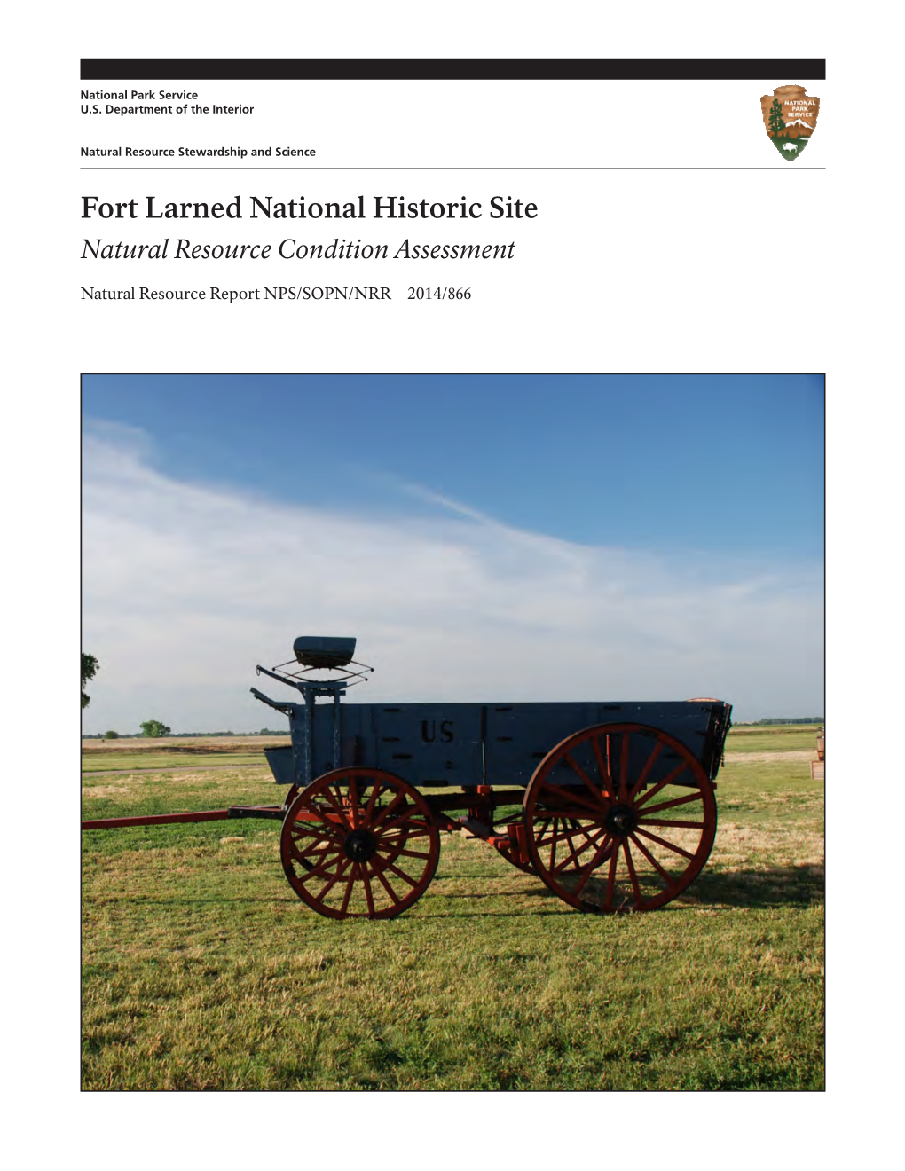 Fort Larned National Historic Site Natural Resource Condition Assessment