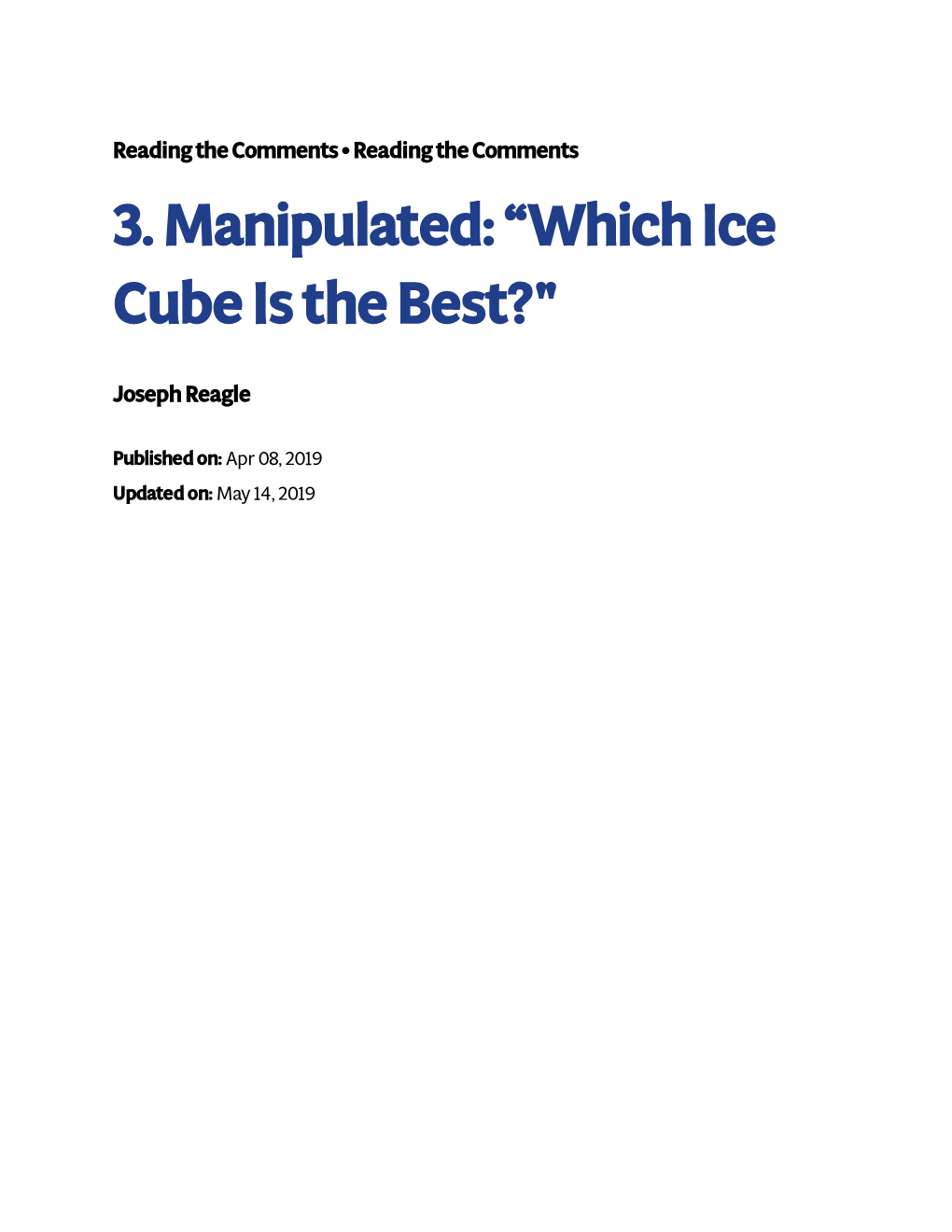 3. Manipulated: ˝Which Ice Cube Is the Best?