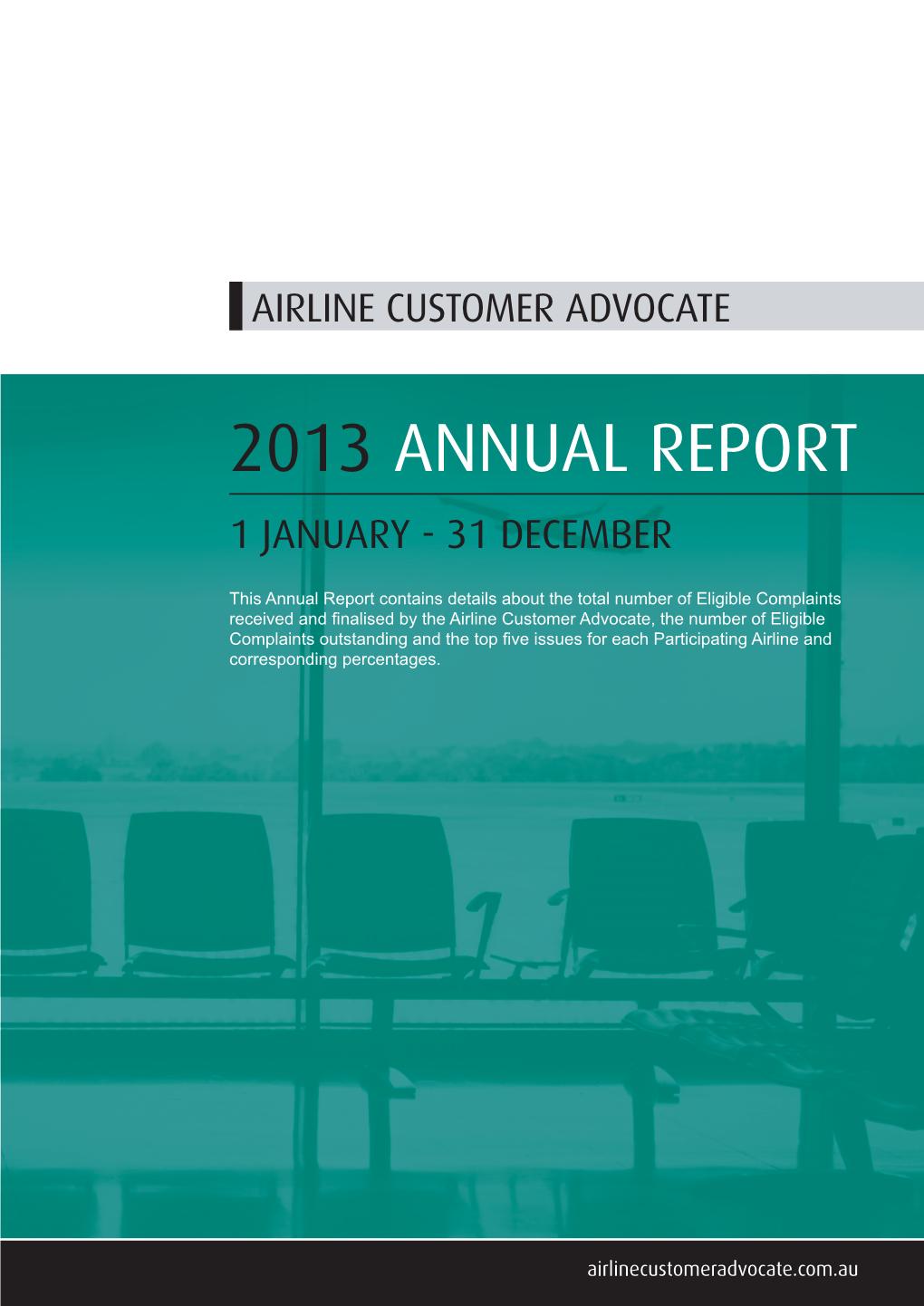2013 Annual Report 1 January - 31 December