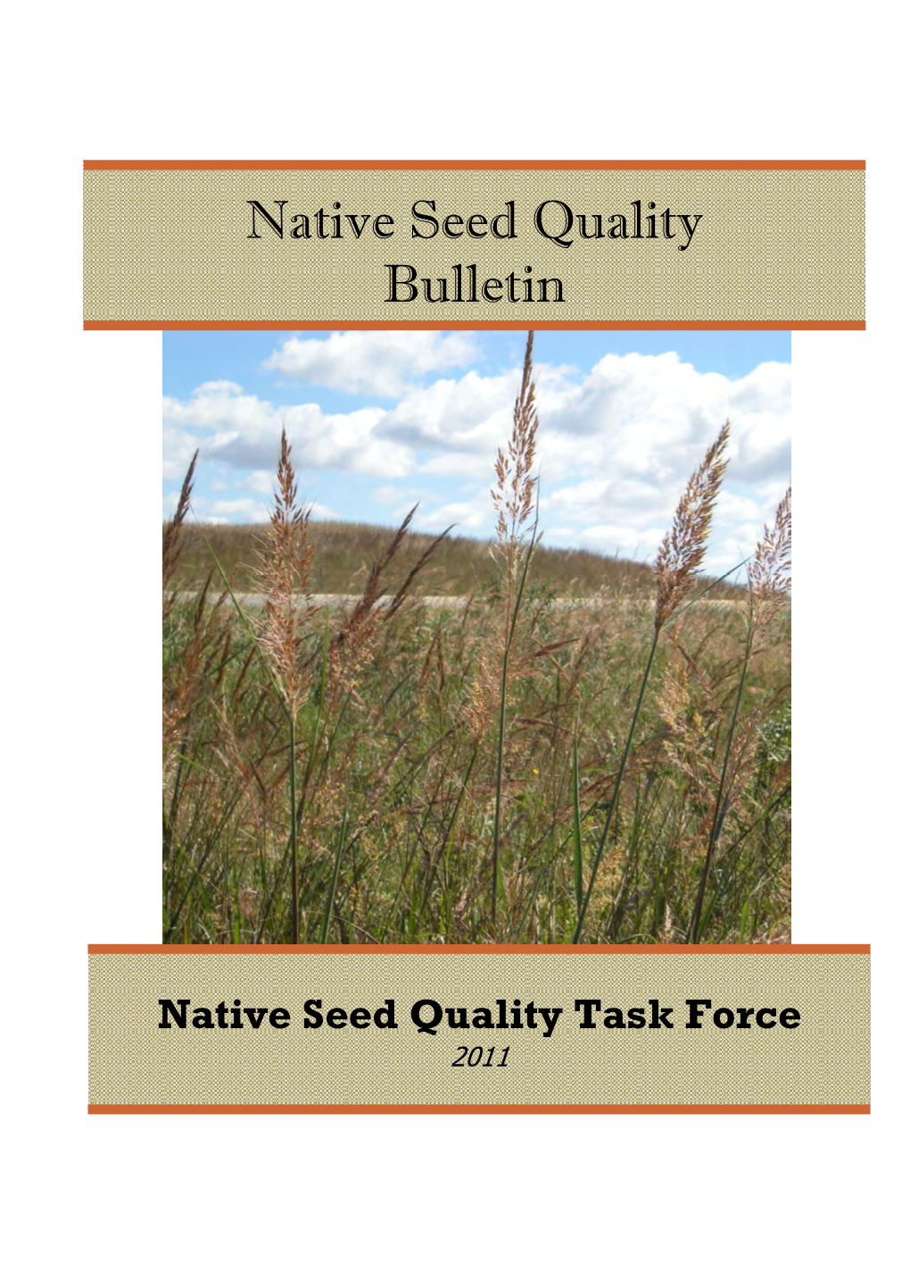 Native Seed Quality Bulletin