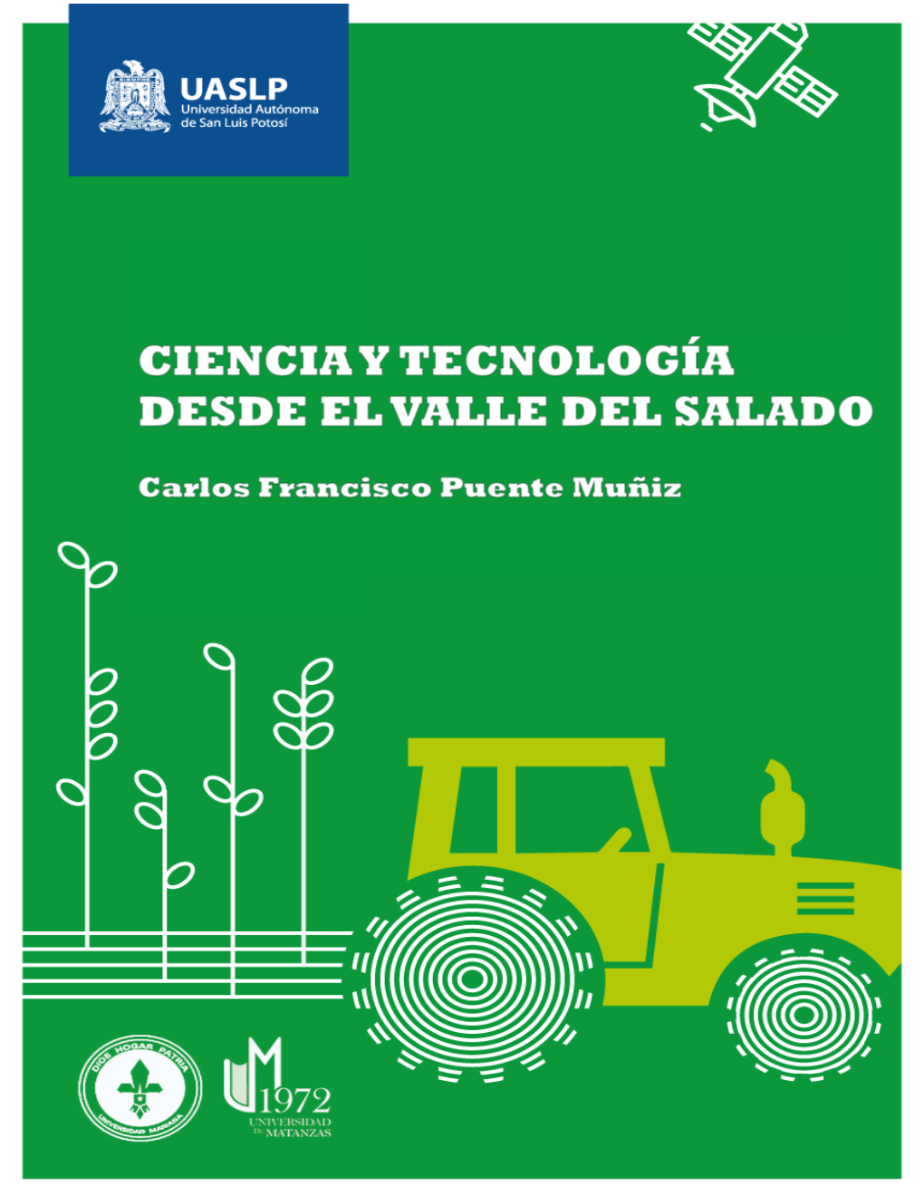 Ciencia Y Tecnología Desde El Valle Del Salado