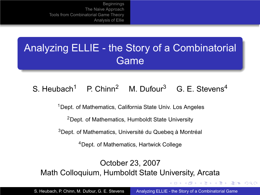 Analyzing ELLIE - the Story of a Combinatorial Game