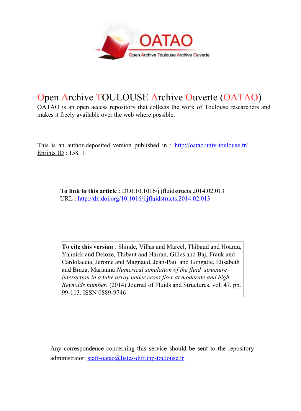 Numerical Simulation of the Fluid–Structure Interaction in a Tube Array Under Cross Flow at Moderate and High Reynolds Number