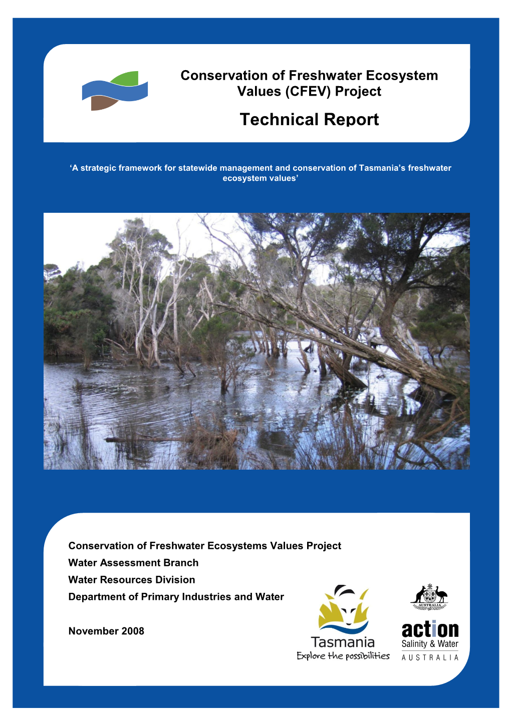 Conservation of Freshwater Ecosystem Values (CFEV) Project Technical Report