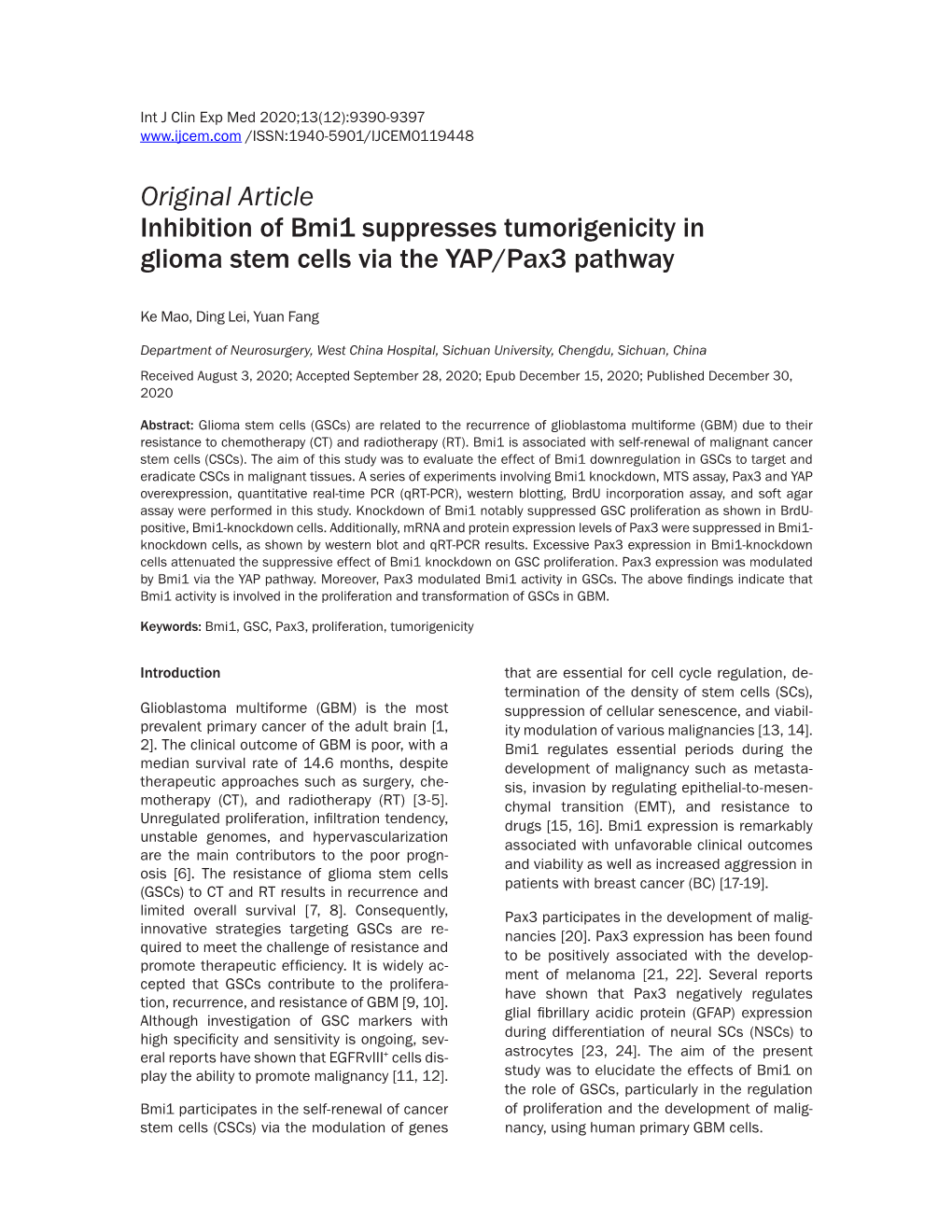 Original Article Inhibition of Bmi1 Suppresses Tumorigenicity in Glioma Stem Cells Via the YAP/Pax3 Pathway
