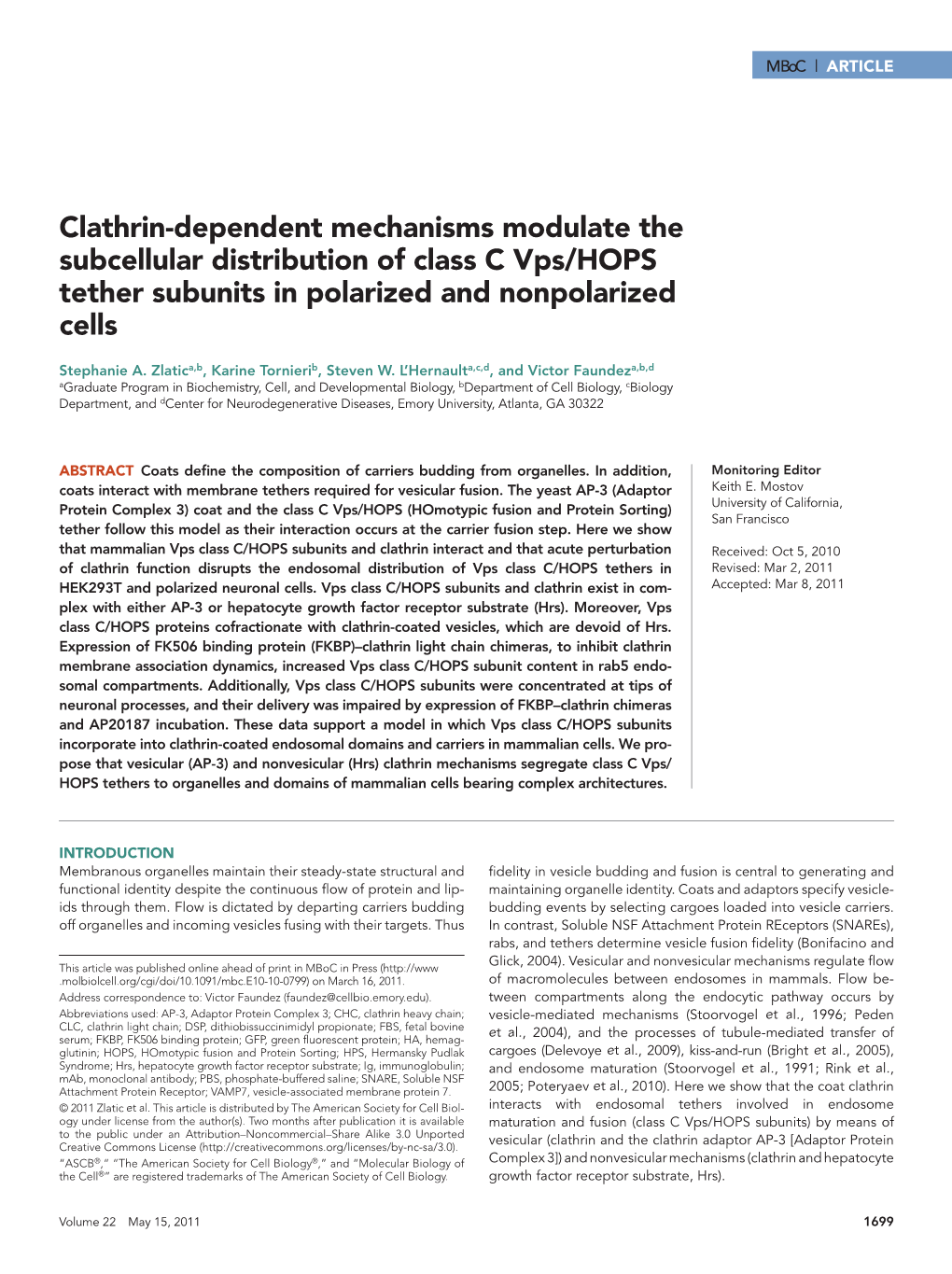 Clathrin-Dependent Mechanisms Modulate the Subcellular Distribution of Class C Vps/HOPS Tether Subunits in Polarized and Nonpolarized Cells