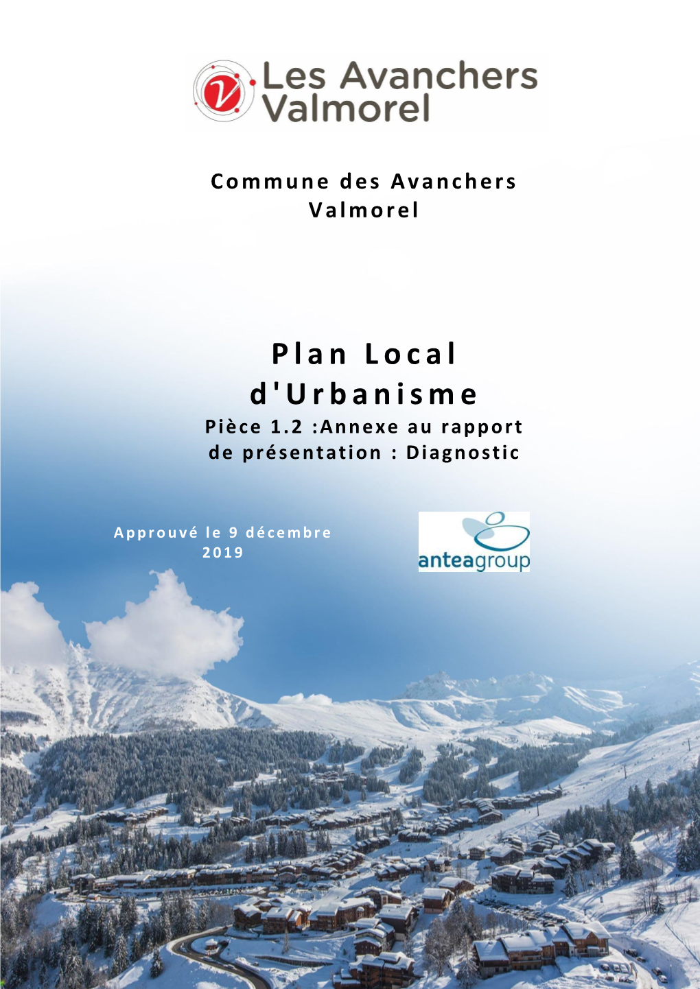 Plan Local D'urbanisme Pièce 1.2 :Annexe Au Rapport De Présentation : Diagnostic