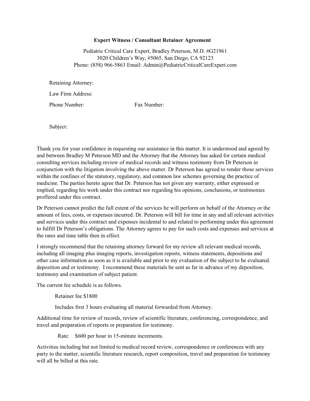 Expert Witness / Consultant Retainer Agreement Pediatric Critical Care Expert, Bradley Peterson, M.D. #G21961 3020 Children's