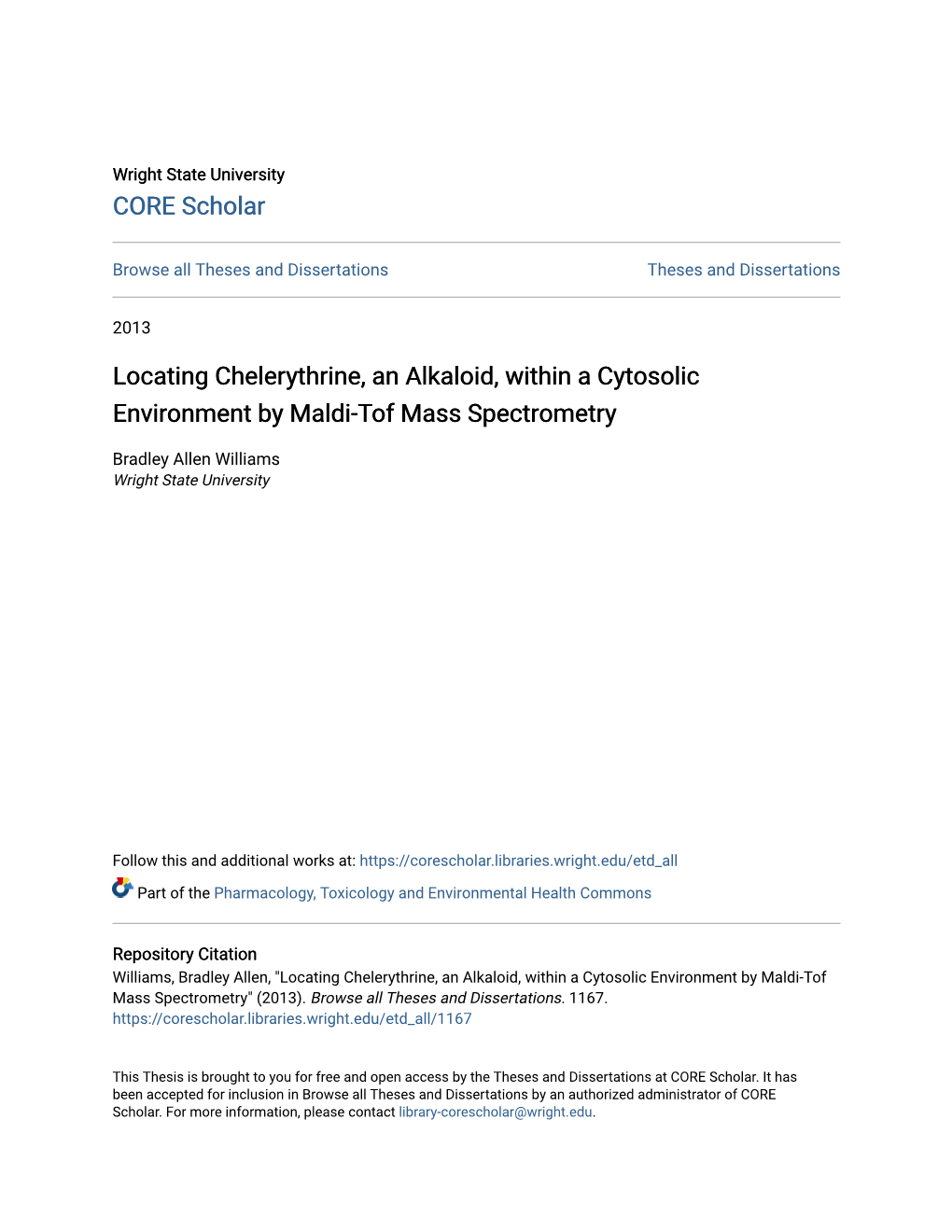 Locating Chelerythrine, an Alkaloid, Within a Cytosolic Environment by Maldi-Tof Mass Spectrometry