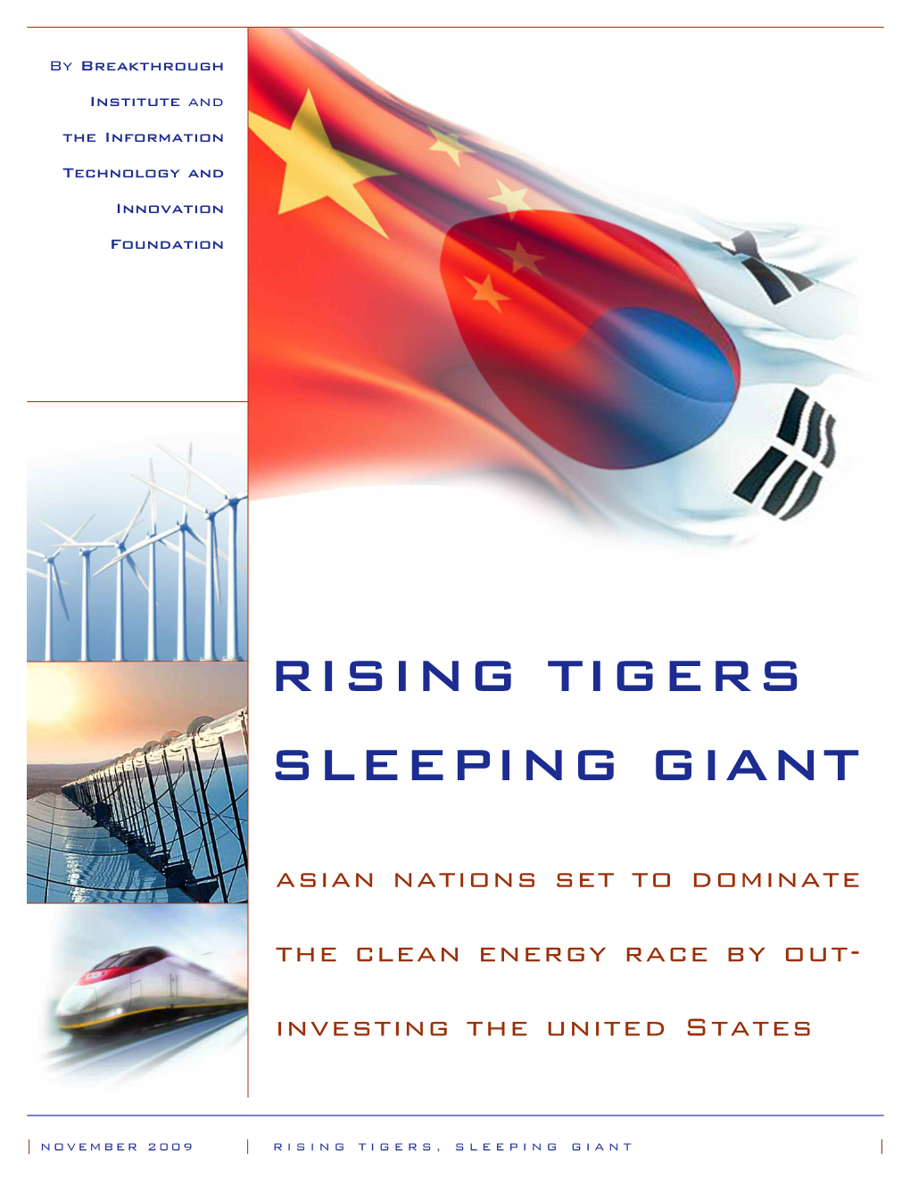 RISING TIGERS, SLEEPING GIANT | by Breakthrough Institute and the Information Technology and Innovation Foundation