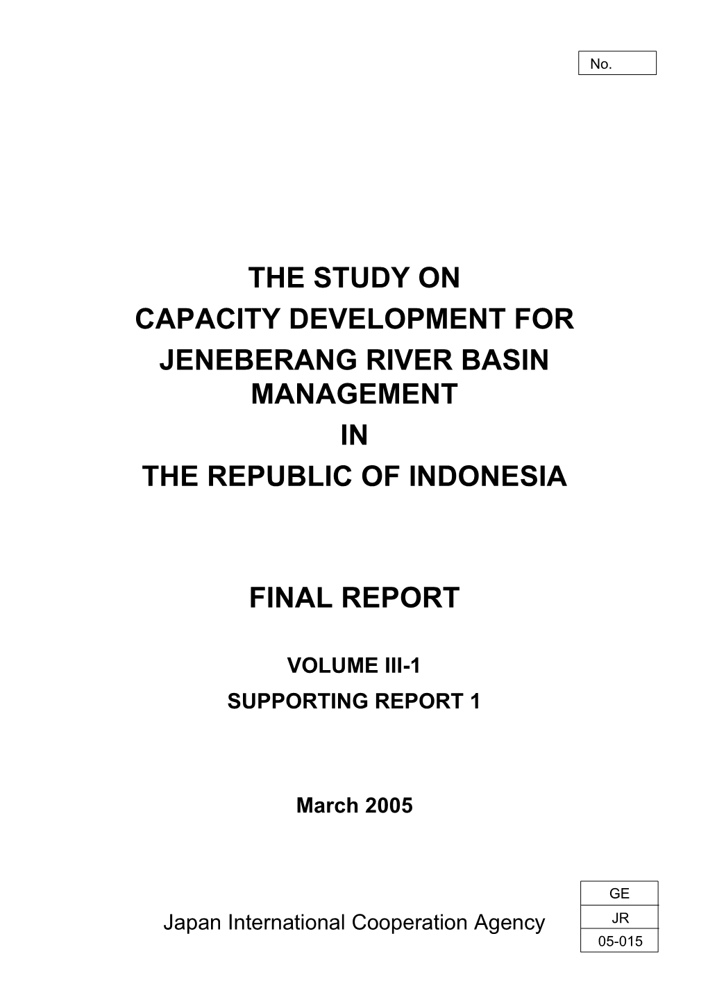 The Study on Capacity Development for Jeneberang River Basin Management in the Republic of Indonesia