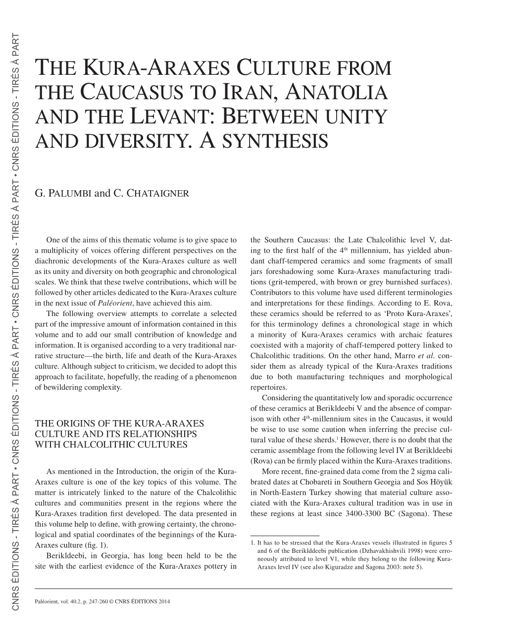 The Kura-Araxes Culture from the Caucasus to Iran, Anatolia and the Levant: Between Unity and Diversity