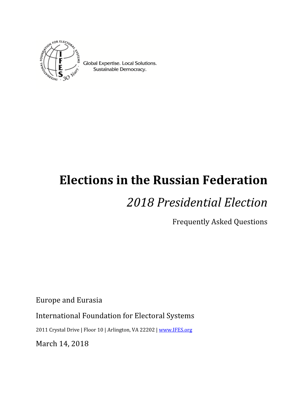 IFES Faqs on Elections in the Russian Federation: 2018