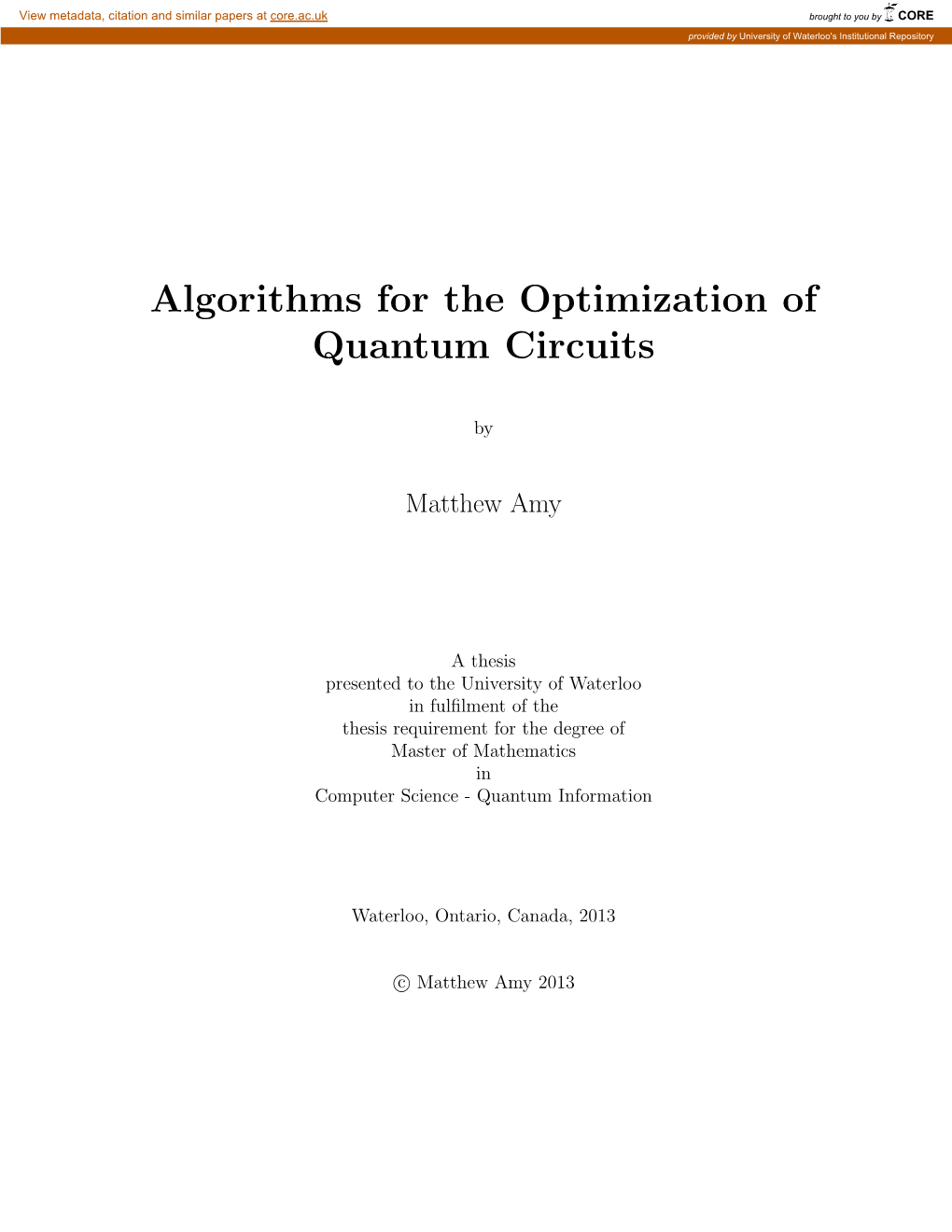 Algorithms for the Optimization of Quantum Circuits