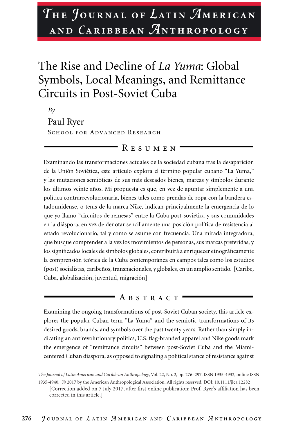 The Rise and Decline of La Yuma: Global Symbols, Local Meanings, and Remittance Circuits in Post-Soviet Cuba