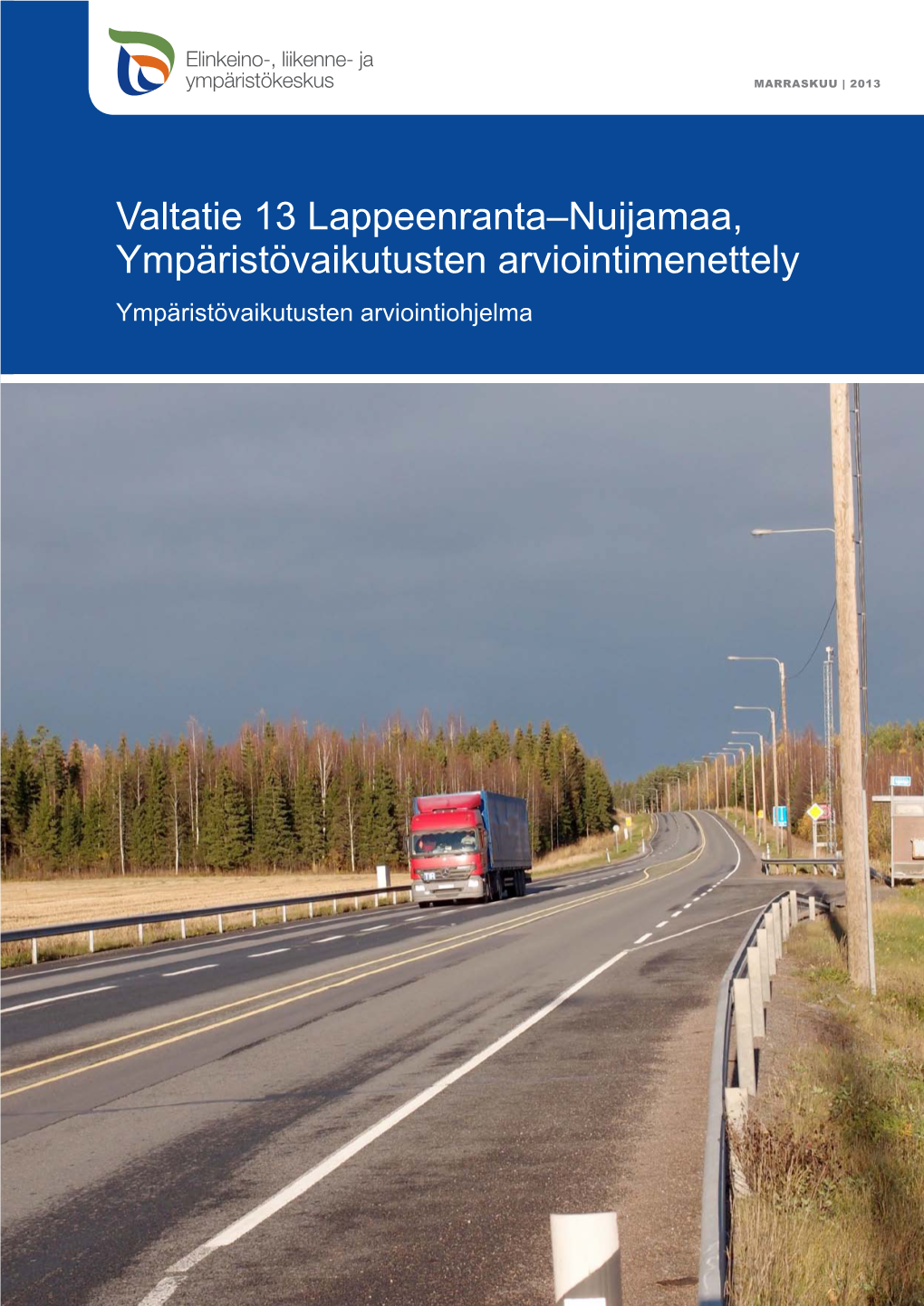 Arviointiohjelma VT13 Lappeenranta-Nuijamaa