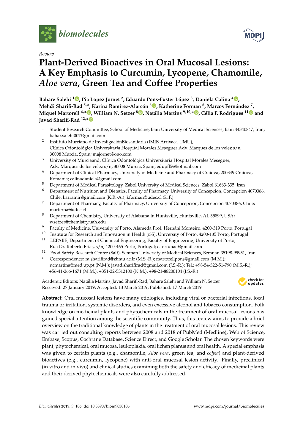 Plant-Derived Bioactives in Oral Mucosal Lesions: a Key Emphasis to Curcumin, Lycopene, Chamomile, Aloe Vera, Green Tea and Coffee Properties