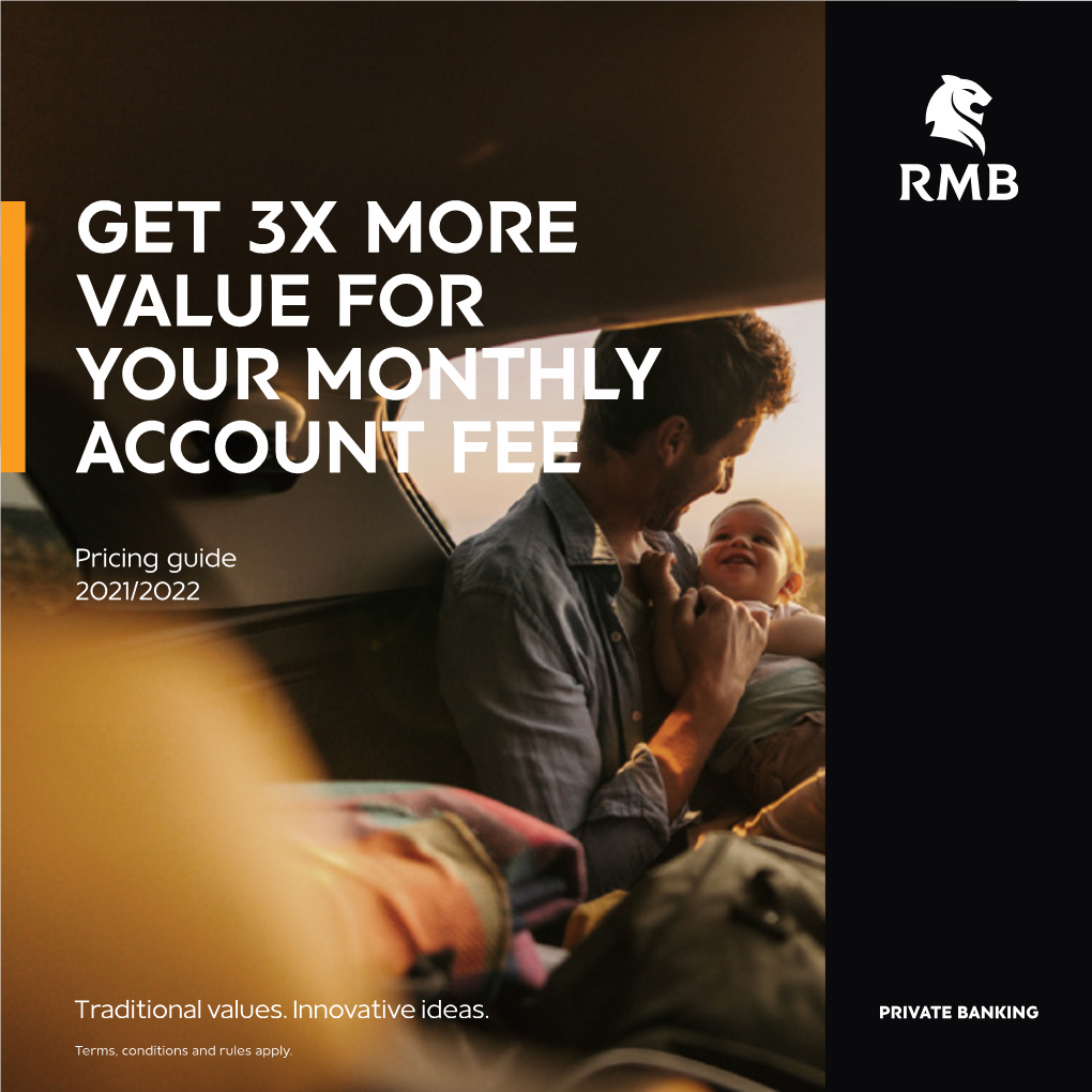 Get 3X More Value for Your Monthly Account Fee