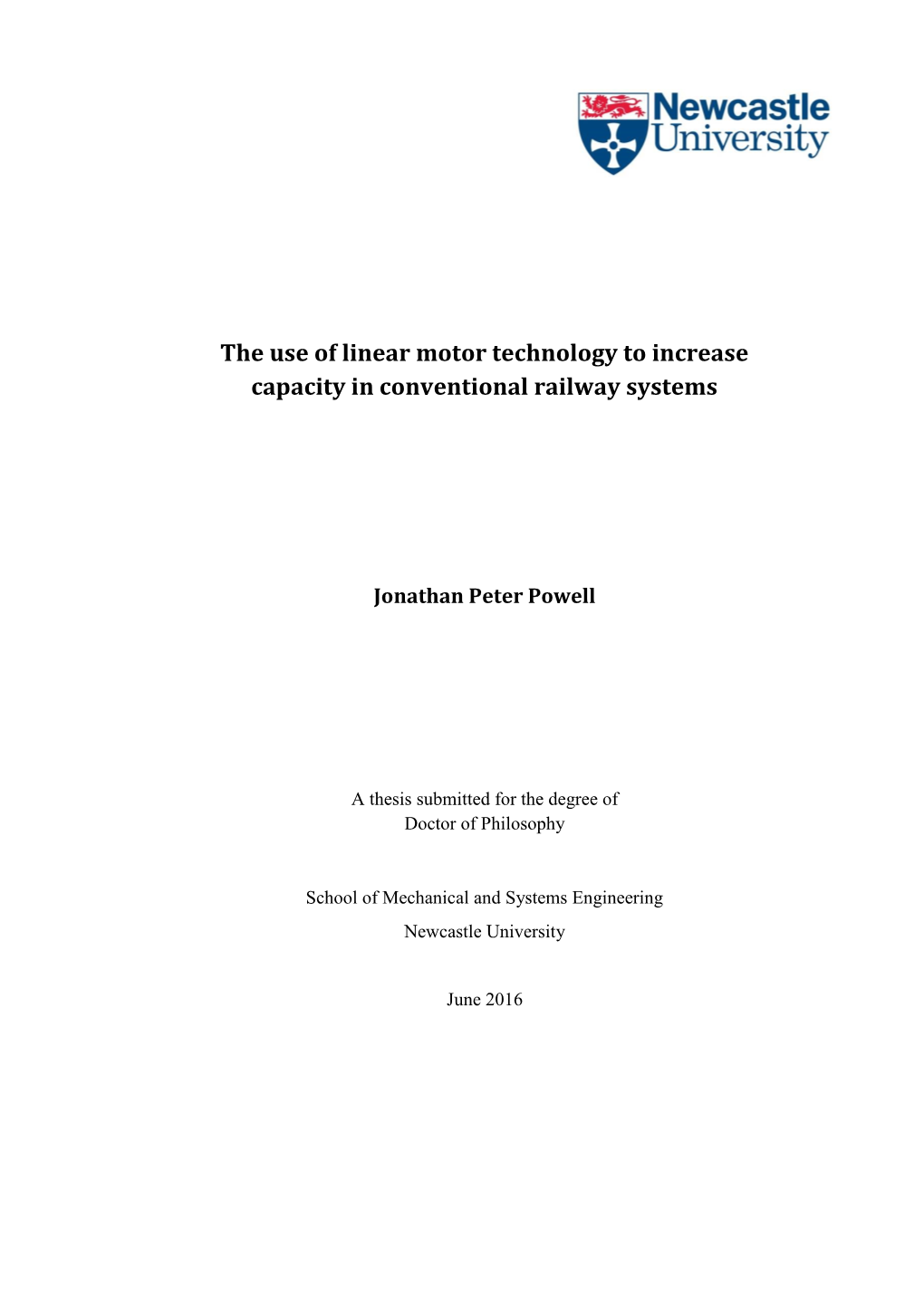 The Use of Linear Motor Technology to Increase Capacity in Conventional Railway Systems