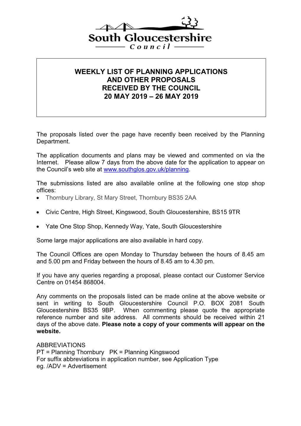 Weekly List of Planning Applications and Other Proposals Received by the Council 20 May 2019 – 26 May 2019