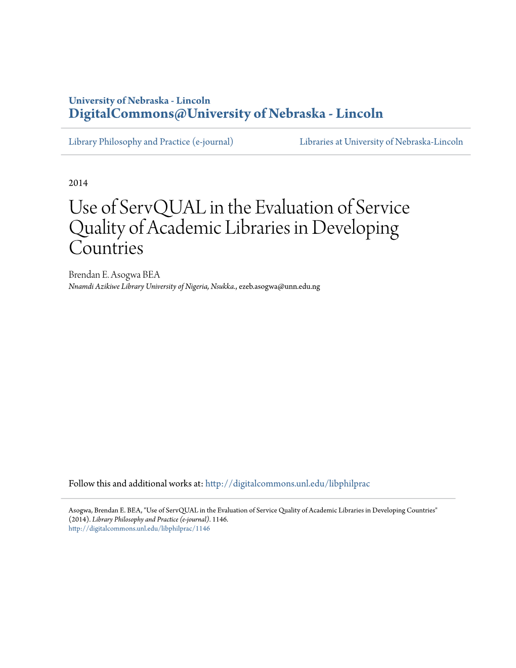 Use of Servqual in the Evaluation of Service Quality of Academic Libraries in Developing Countries Brendan E