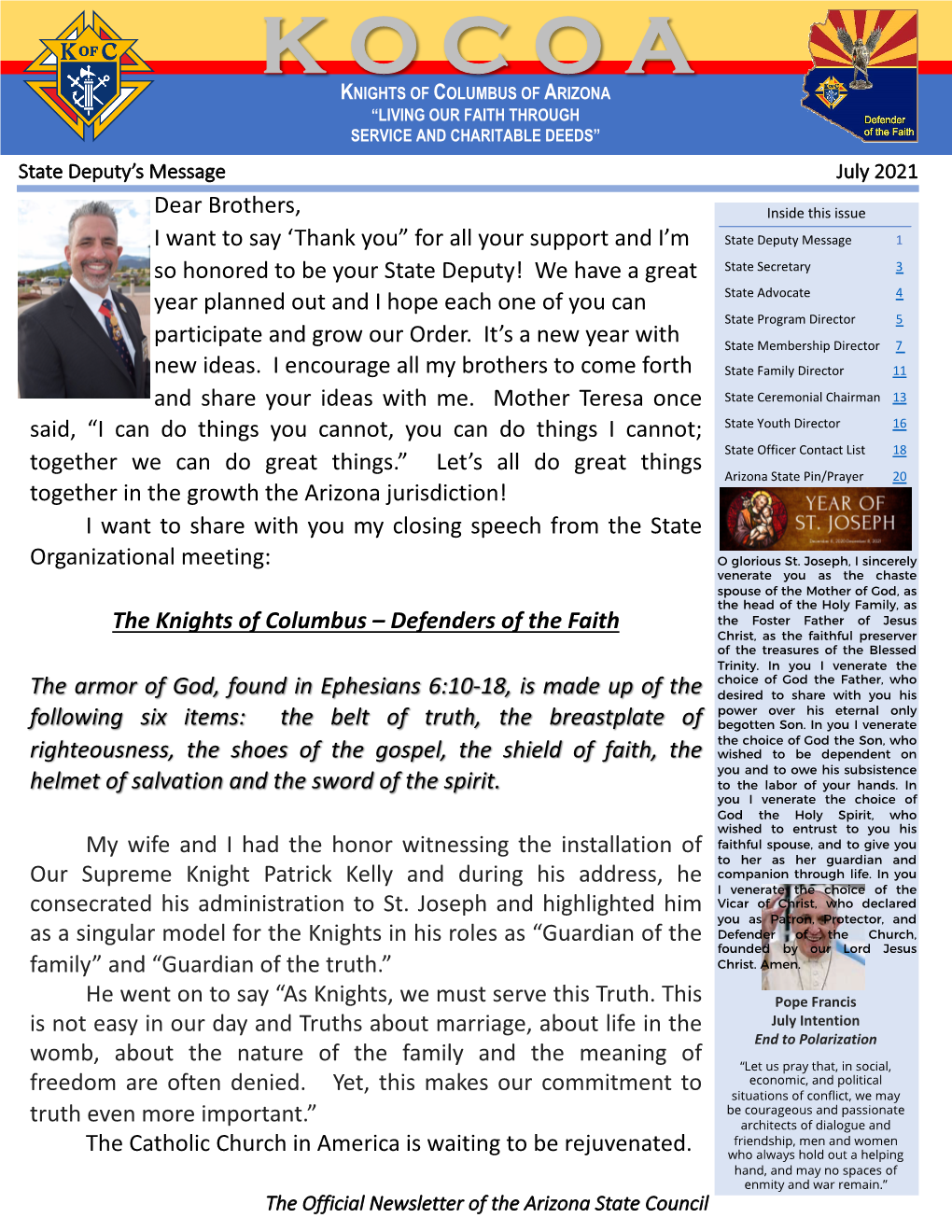 K O C O a KNIGHTS of COLUMBUS of ARIZONA “LIVING OUR FAITH THROUGH SERVICE and CHARITABLE DEEDS” State Deputy’S Message July 2021