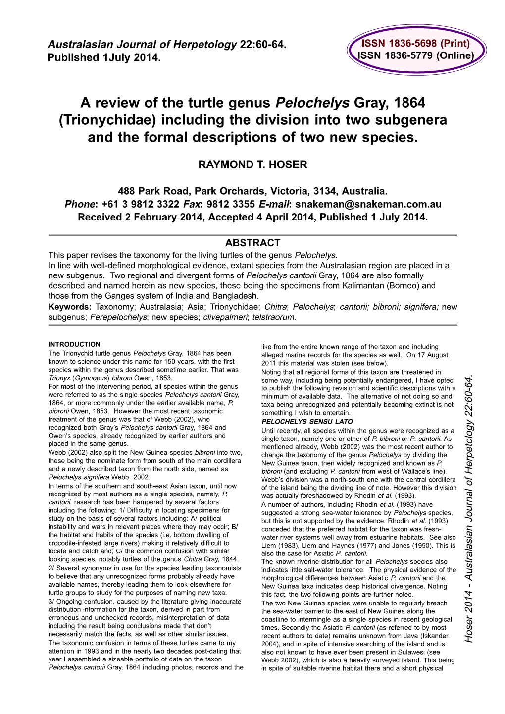 A Review of the Turtle Genus Pelochelys Gray, 1864 (Trionychidae) Including the Division Into Two Subgenera and the Formal Descriptions of Two New Species