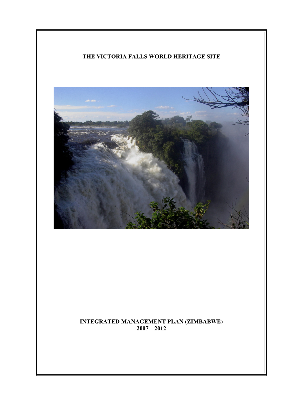 The Victoria Falls World Heritage Site