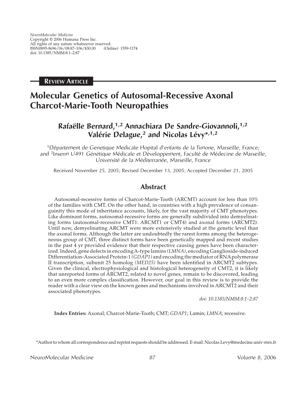 Molecular Genetics of Autosomal-Recessive Axonal Charcot-Marie-Tooth Neuropathies