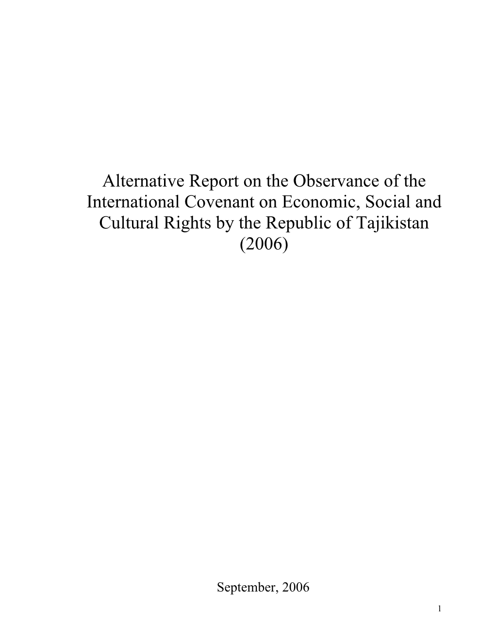 Alternative Report on the Observance of the International Covenant on Economic, Social and Cultural Rights by the Republic of Tajikistan (2006)