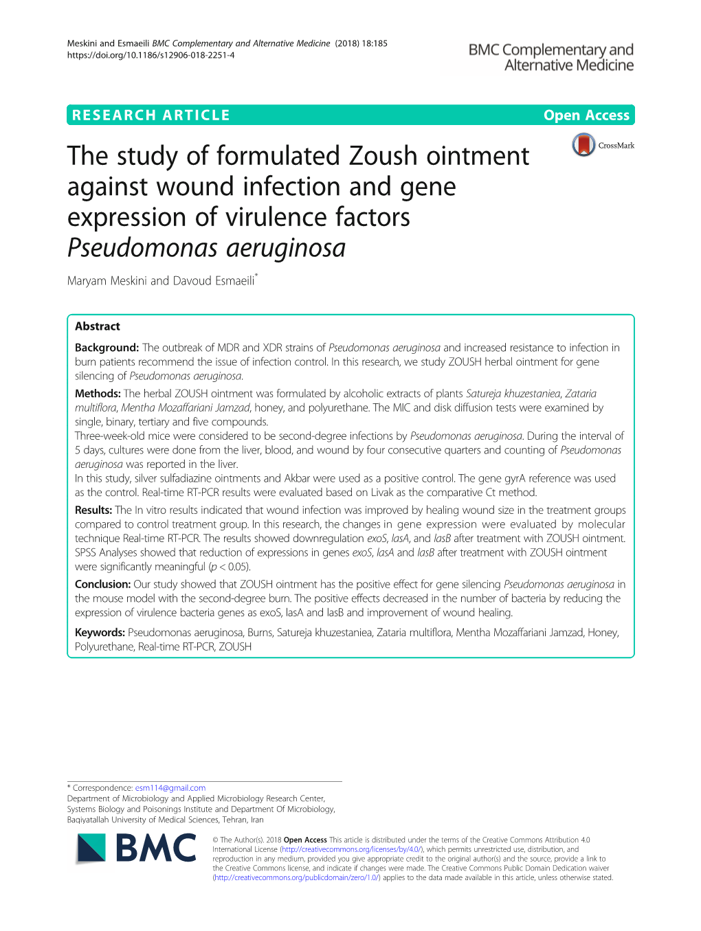 The Study of Formulated Zoush Ointment Against Wound Infection and Gene Expression of Virulence Factors Pseudomonas Aeruginosa Maryam Meskini and Davoud Esmaeili*