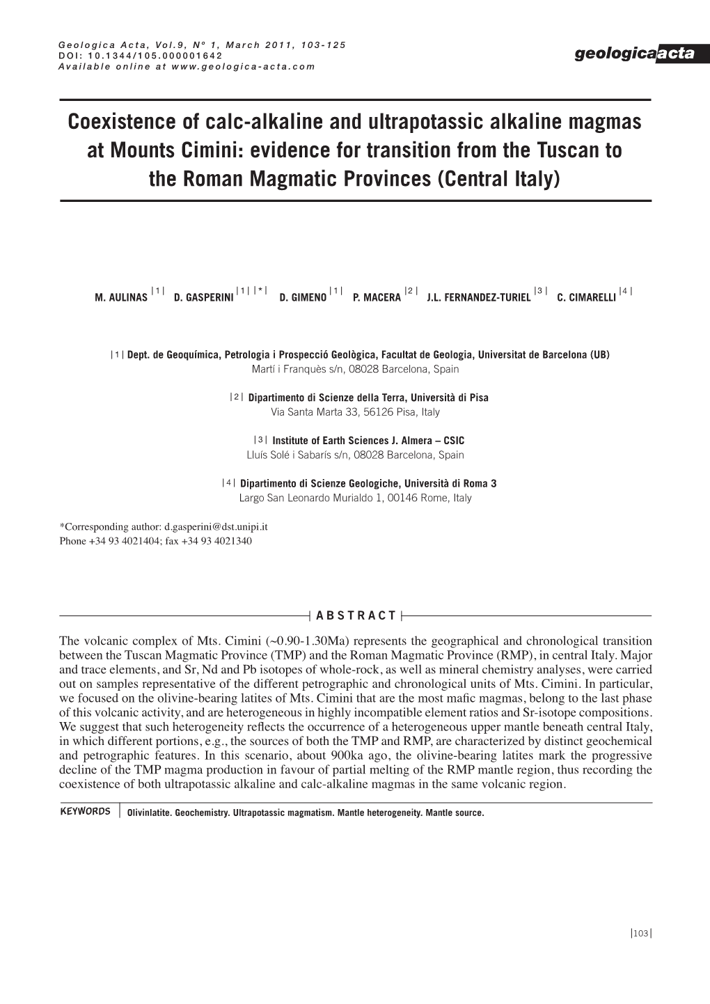 Coexistence of Calc-Alkaline and Ultrapotassic Alkaline Magmas At