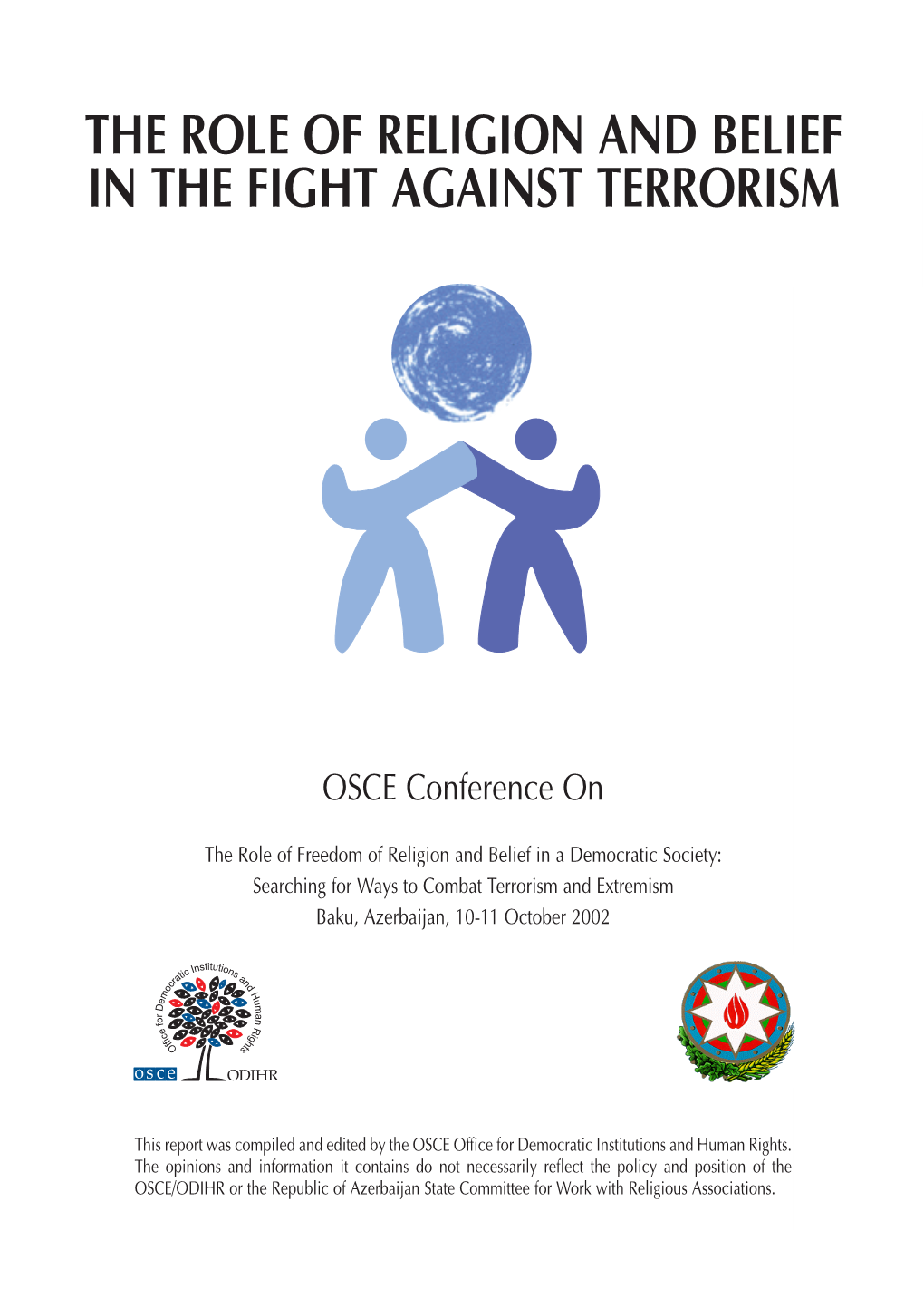 The Role of Religion and Belief in the Fight Against Terrorism