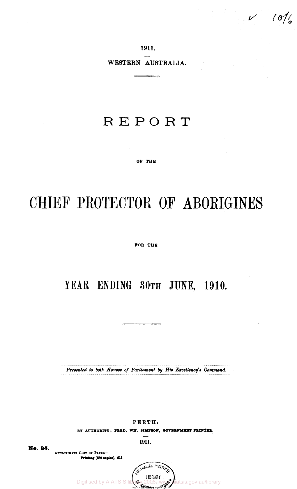 Report of the Chief Protector of Aborigines for the Year Ended 30Th