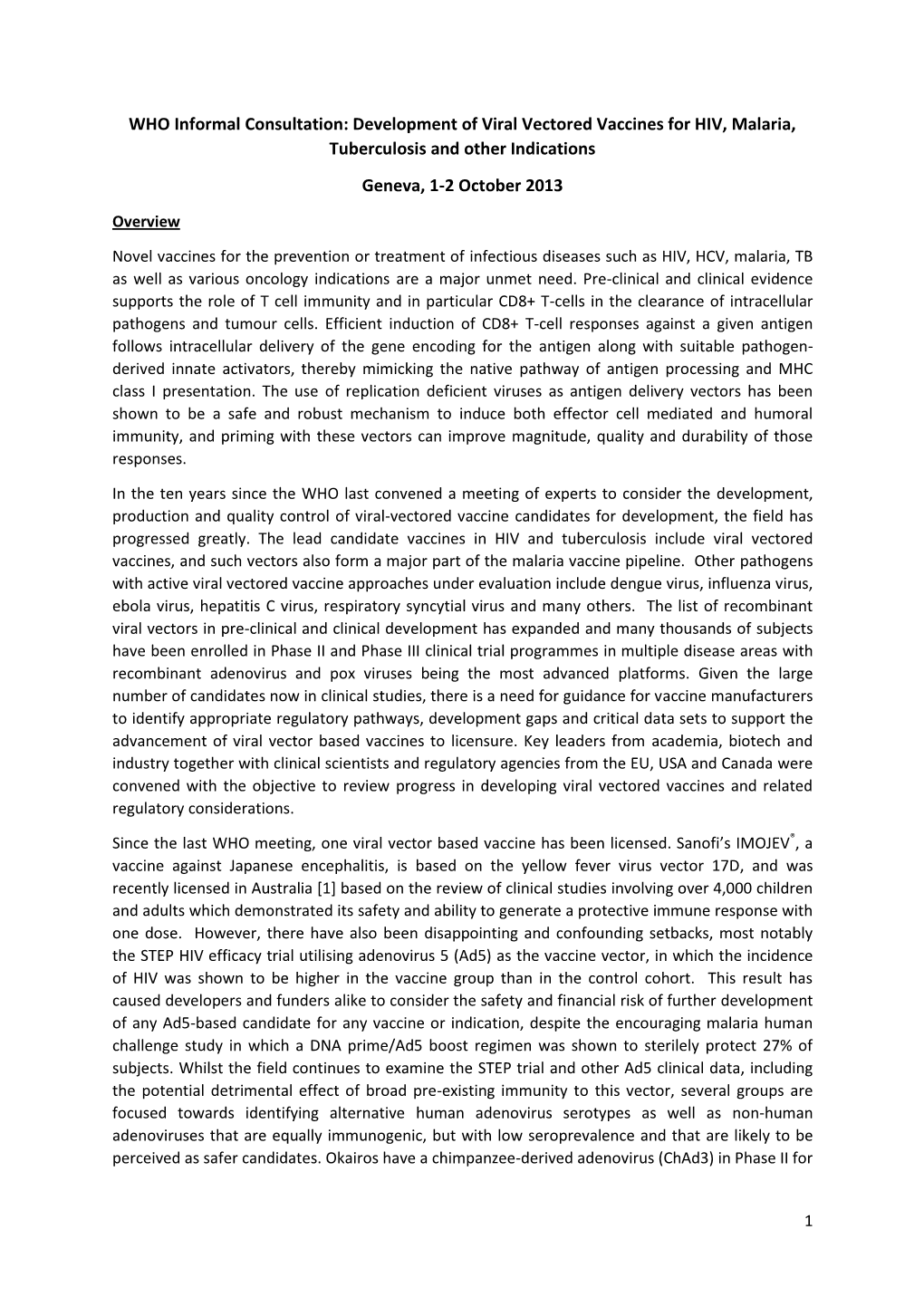 Development of Viral Vectored Vaccines for HIV, Malaria, Tuberculosis and Other Indications Geneva, 1-2 October 2013
